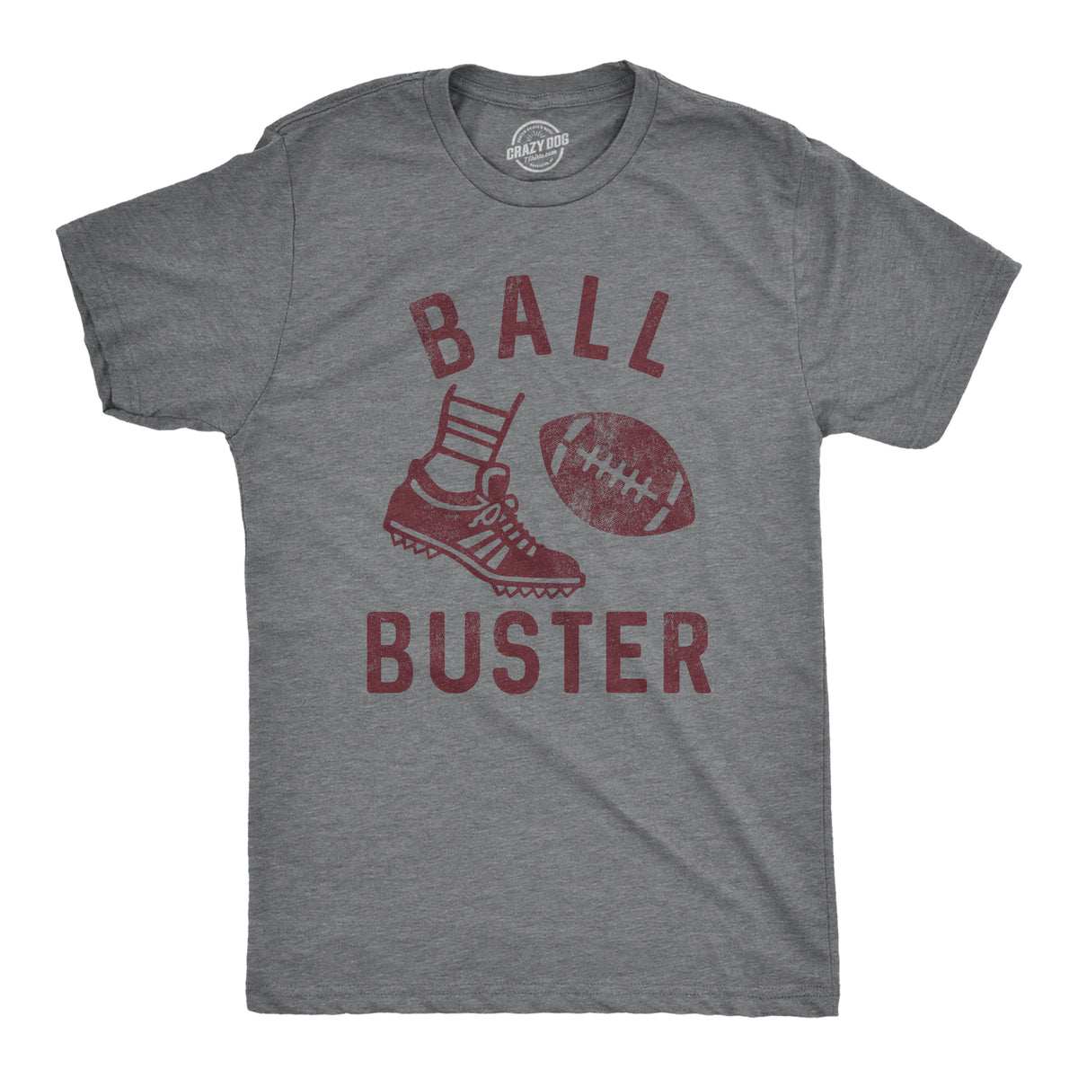 Funny Dark Heather Grey - BUSTER Ball Buster Football Mens T Shirt Nerdy Football sarcastic Tee