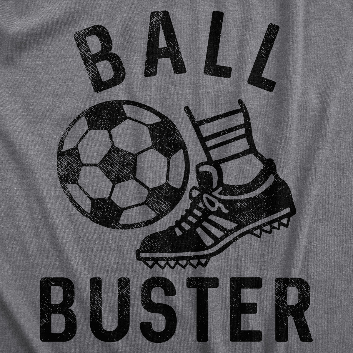 Ball Buster Soccer Women&#39;s Tshirt