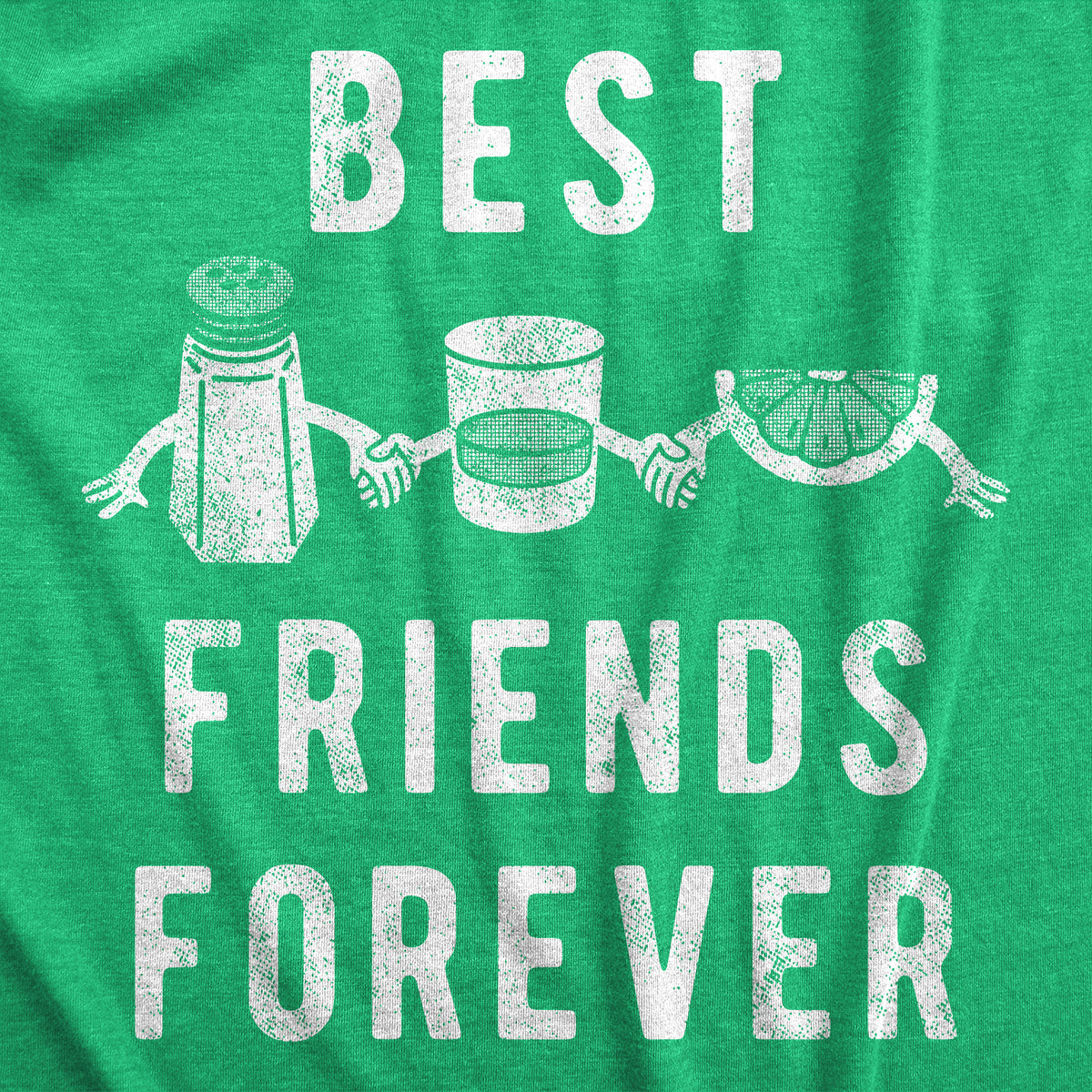 Best Friends Forever Tequila Lime Salt Men&#39;s Tshirt