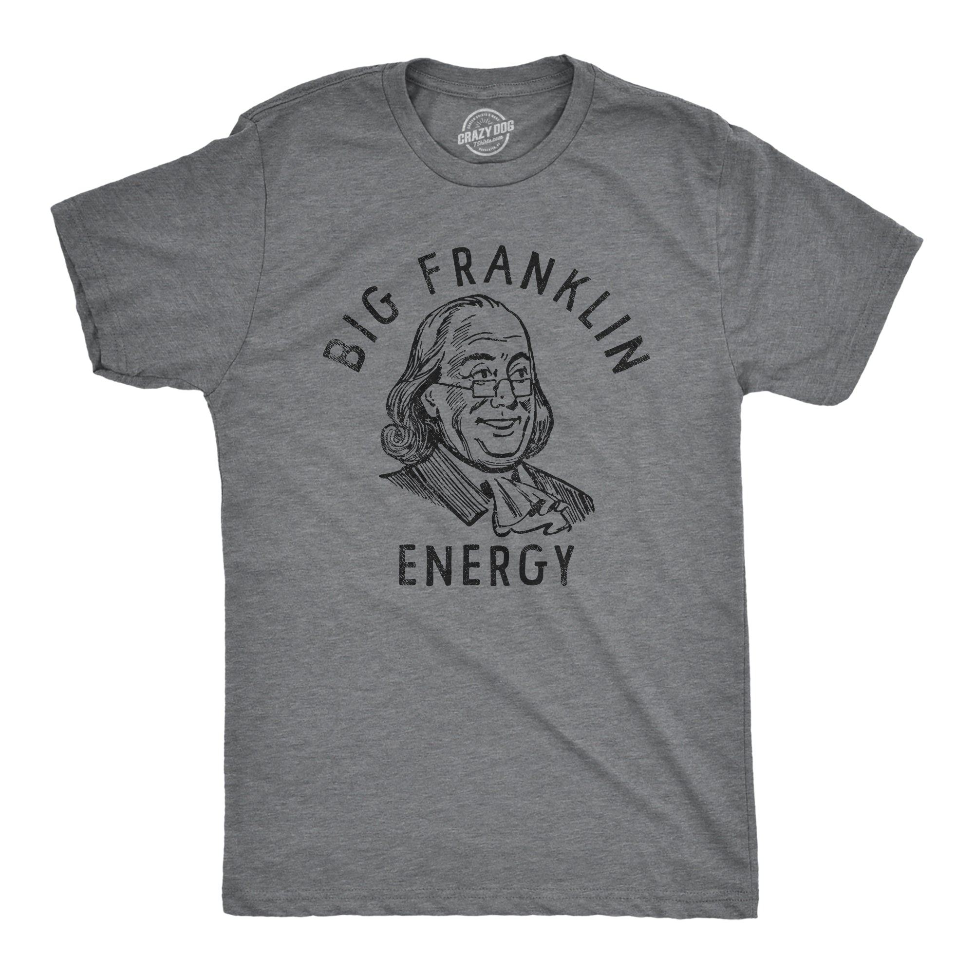 Funny Dark Heather Grey - FRANKLIN Big Franklin Energy Mens T Shirt Nerdy Sarcastic Tee