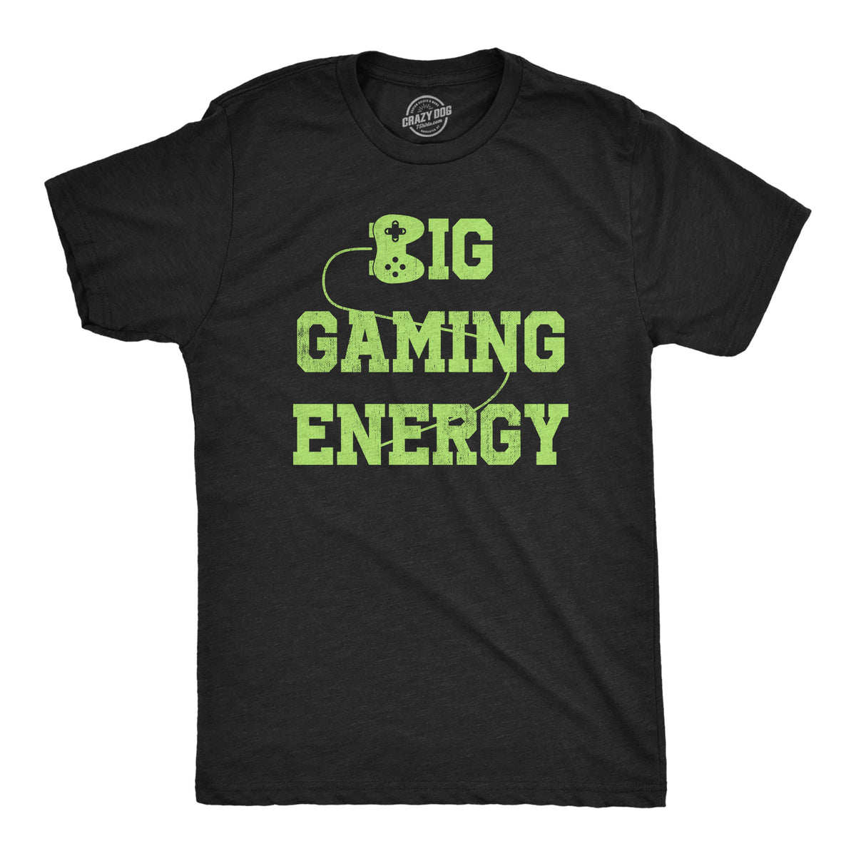 Funny Heather Black - Big Energy Big Gaming Energy Mens T Shirt Nerdy Video Games Tee