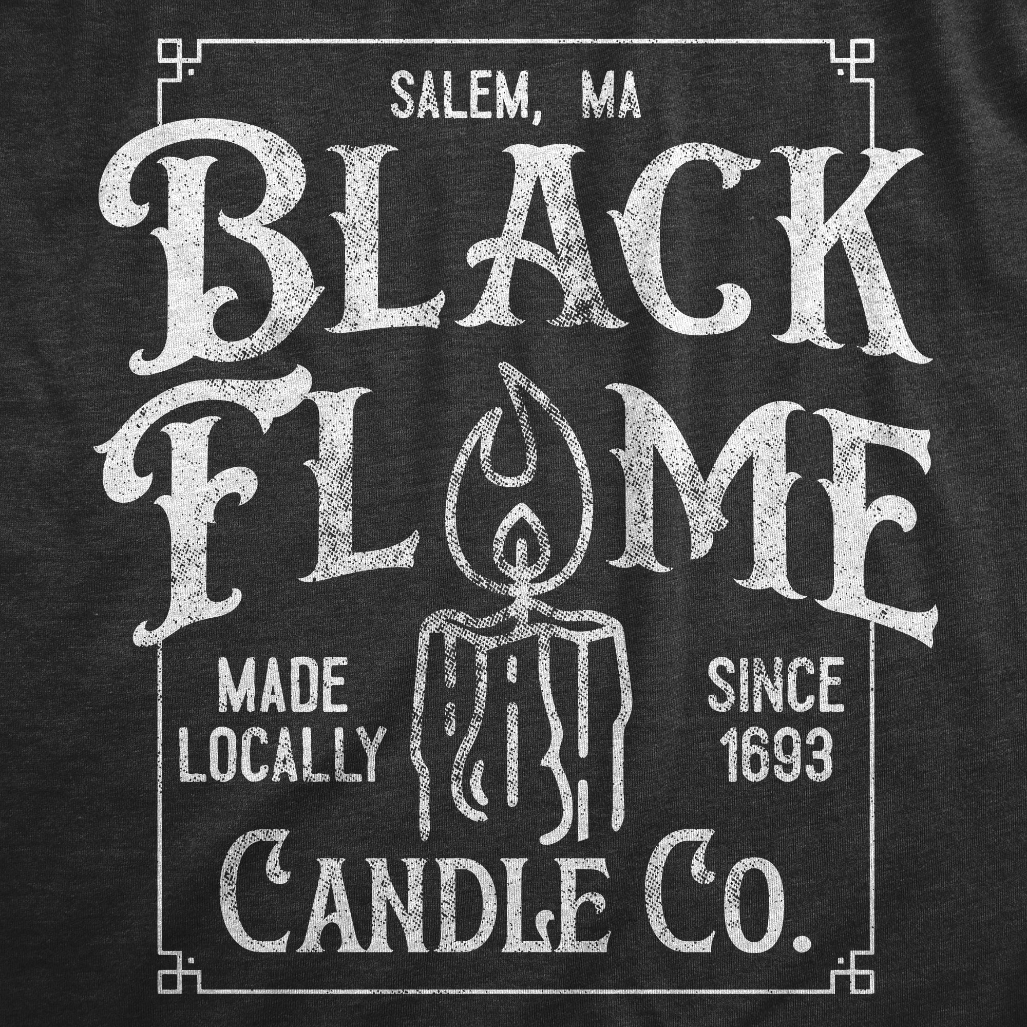 Funny Heather Black - BLACKFLAME Black Flame Candle Co Mens T Shirt Nerdy Halloween Tee