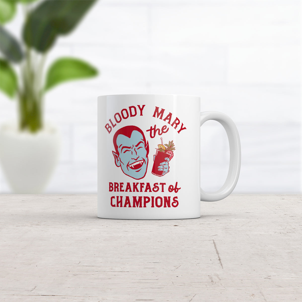 Bloody Mary The Breakfast Of Champions Mug