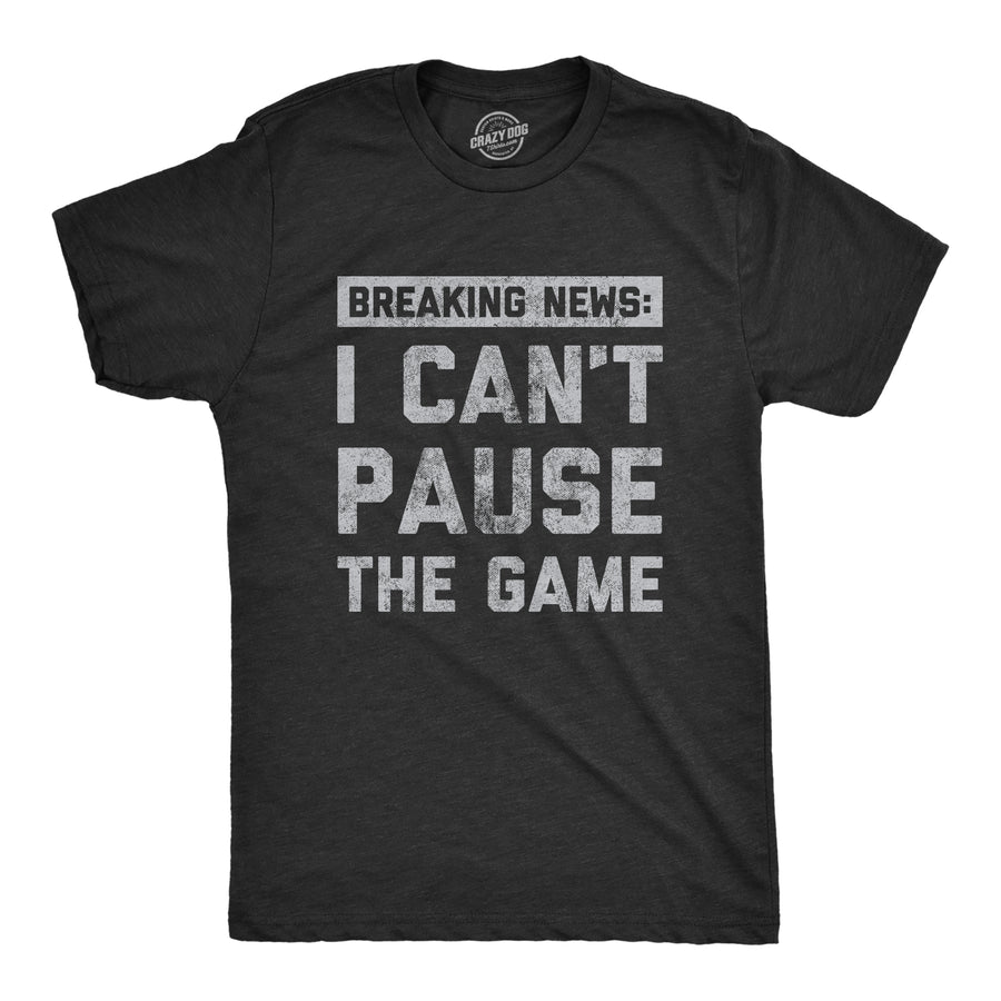 Funny Heather Black - PAUSE Mens T Shirt Nerdy Video Games Sarcastic Tee