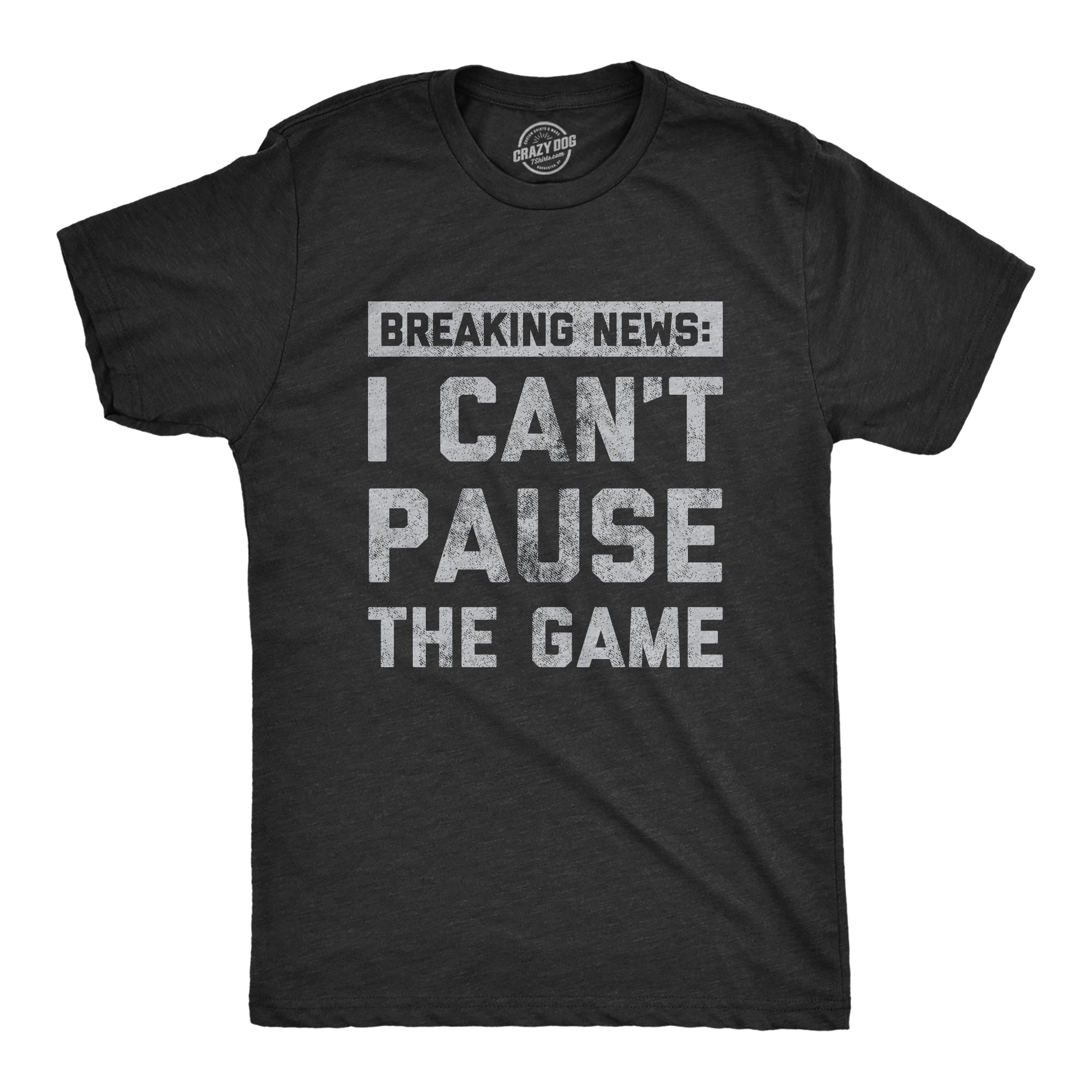 Funny Heather Black - PAUSE Mens T Shirt Nerdy Video Games Sarcastic Tee