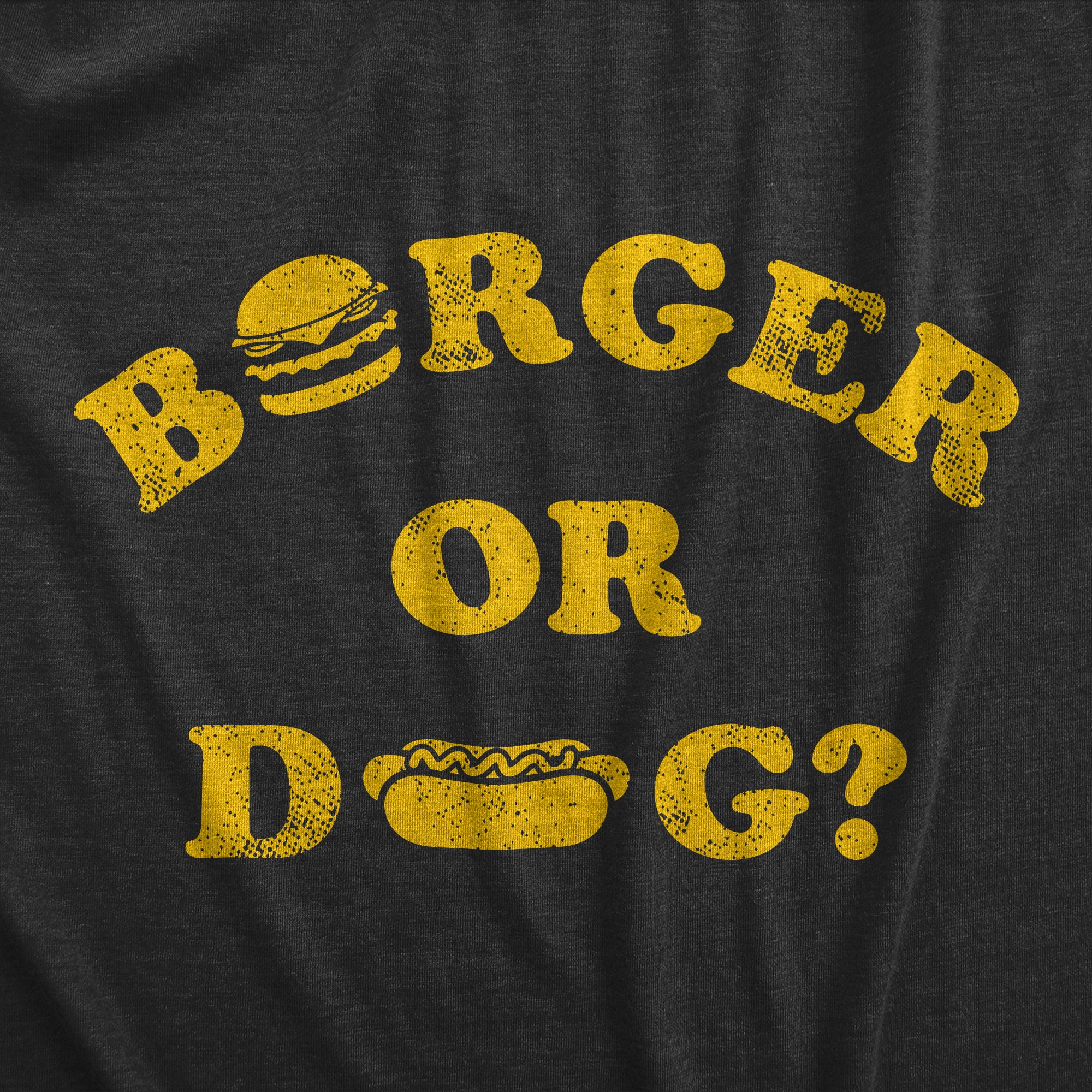 Funny Heather Black - BURGERDOG Burger Or Dog Mens T Shirt Nerdy Food Tee