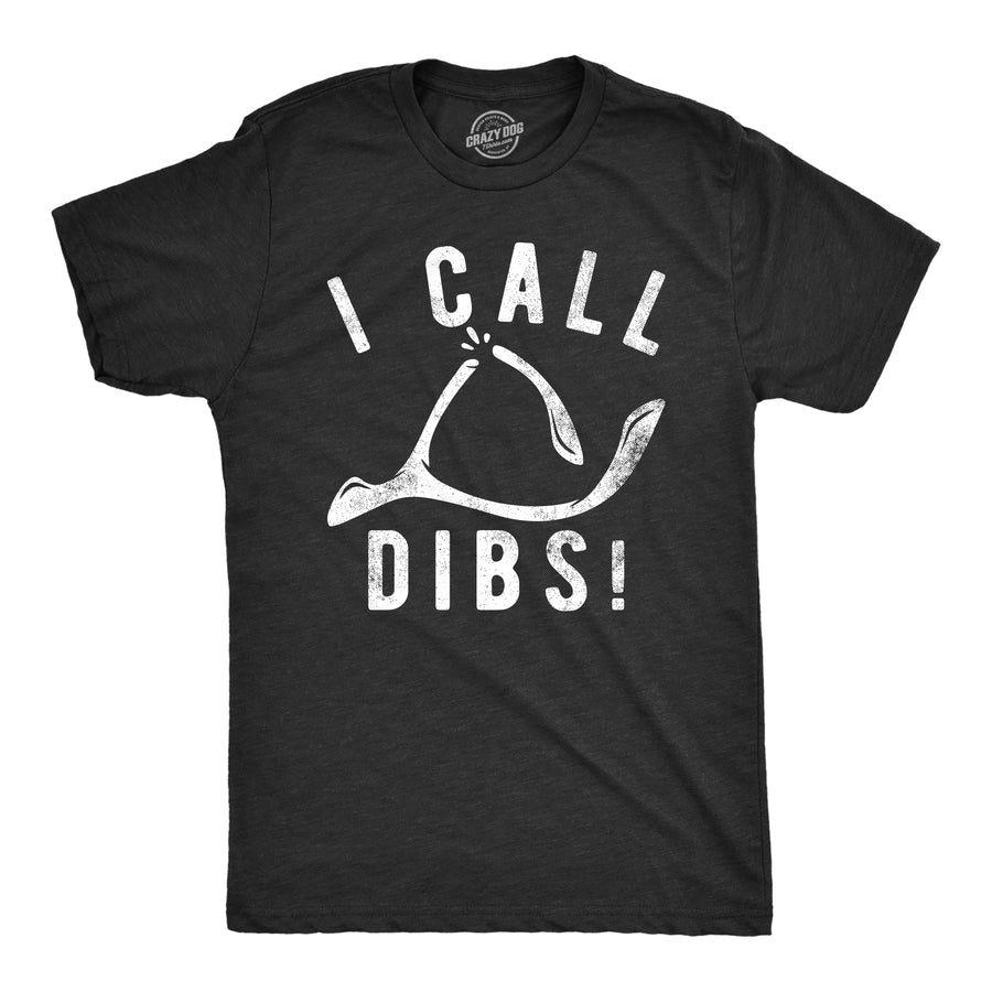 Funny Heather Black - DIBSWISHBONE I Call Dibs Wishbone Mens T Shirt Nerdy Thanksgiving Sarcastic Tee