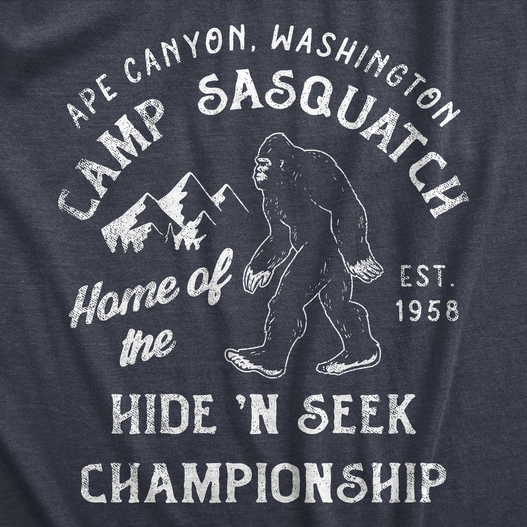 Camp Sasquatch Home Of The Hide And Seek Championship Women's T Shirt
