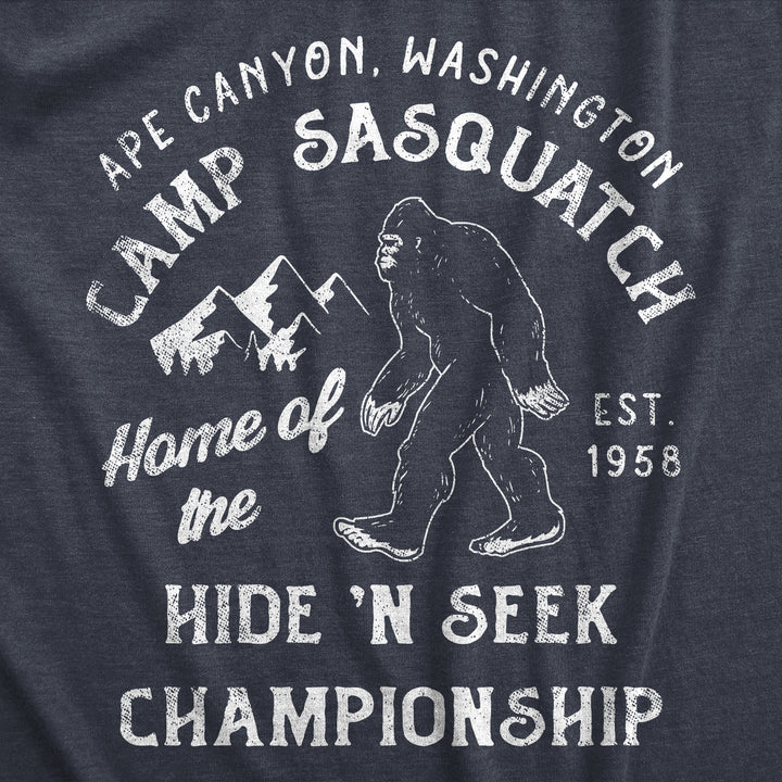 Camp Sasquatch Home Of The Hide And Seek Championship Women's T Shirt