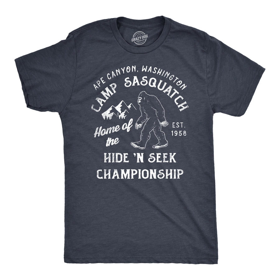 Funny Heather Navy - SASQUATCH Camp Sasquatch Home Of The Hide And Seek Championship Mens T Shirt Nerdy Sarcastic Tee