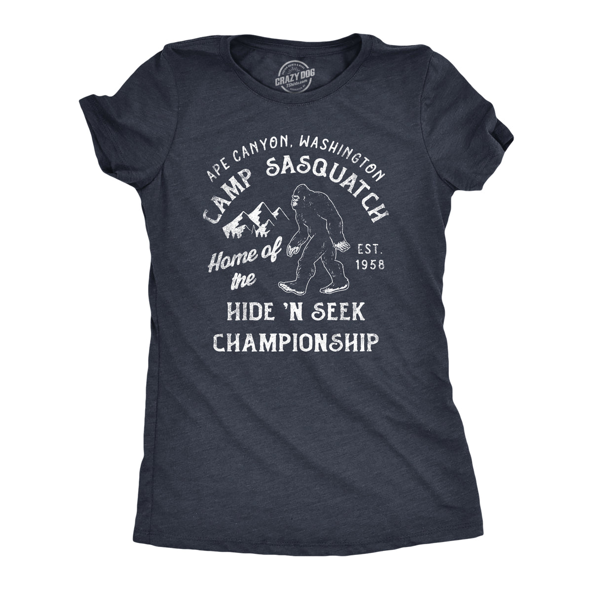 Funny Heather Navy - SASQUATCH Camp Sasquatch Home Of The Hide And Seek Championship Womens T Shirt Nerdy Sarcastic Tee