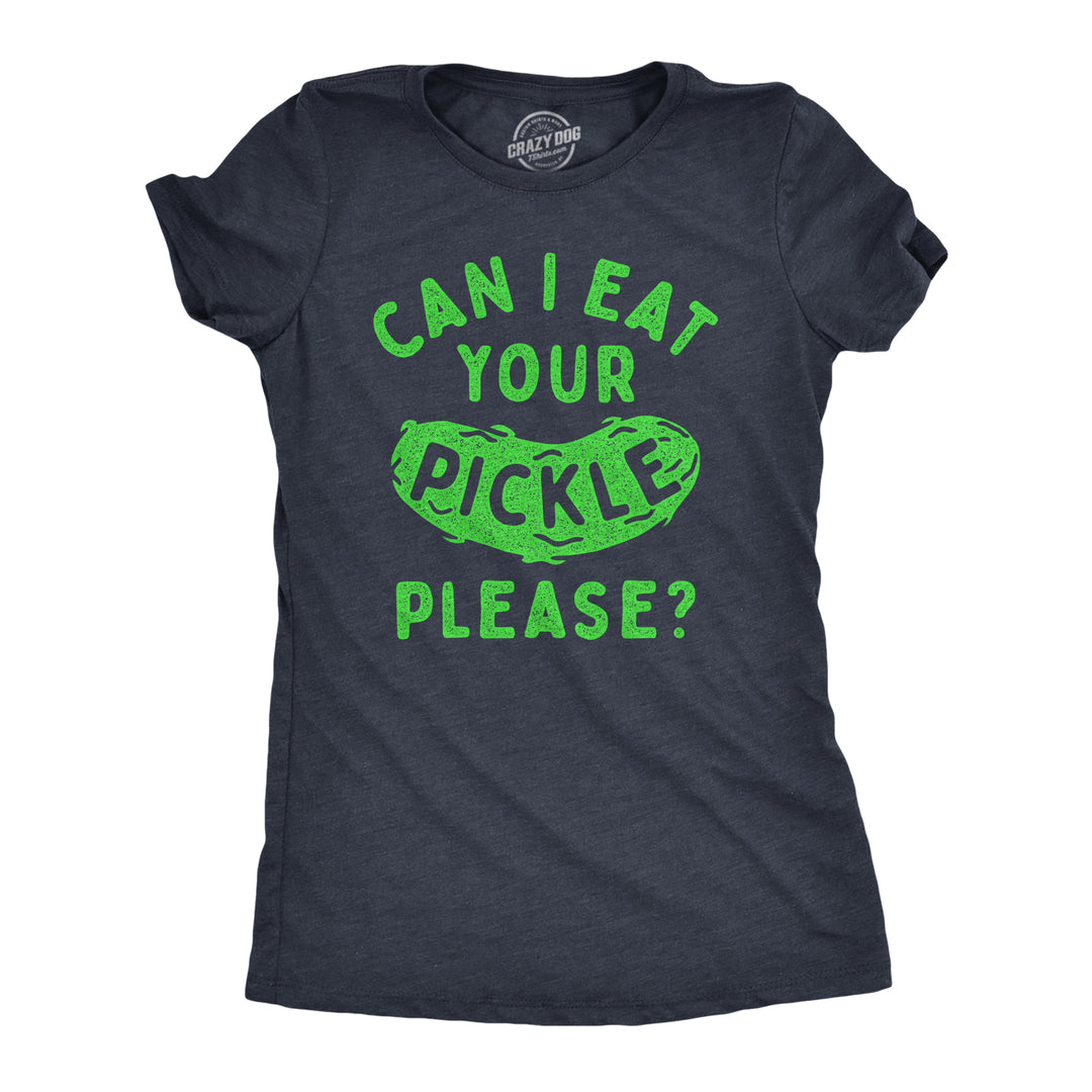 Funny Heather Navy - PICKLE Can I Eat Your Pickle Please Womens T Shirt Nerdy Food Tee