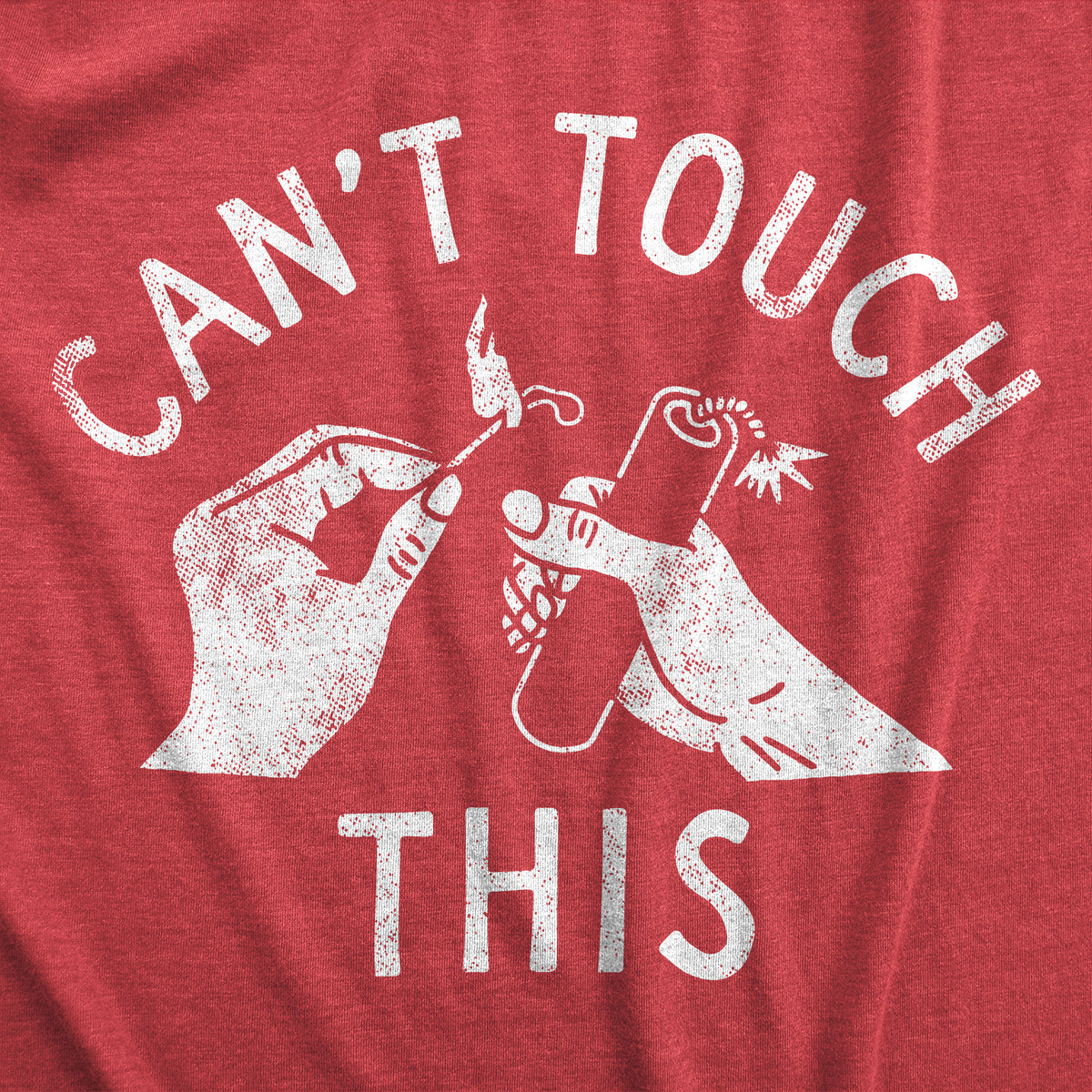 Cant Touch This Men&#39;s T Shirt