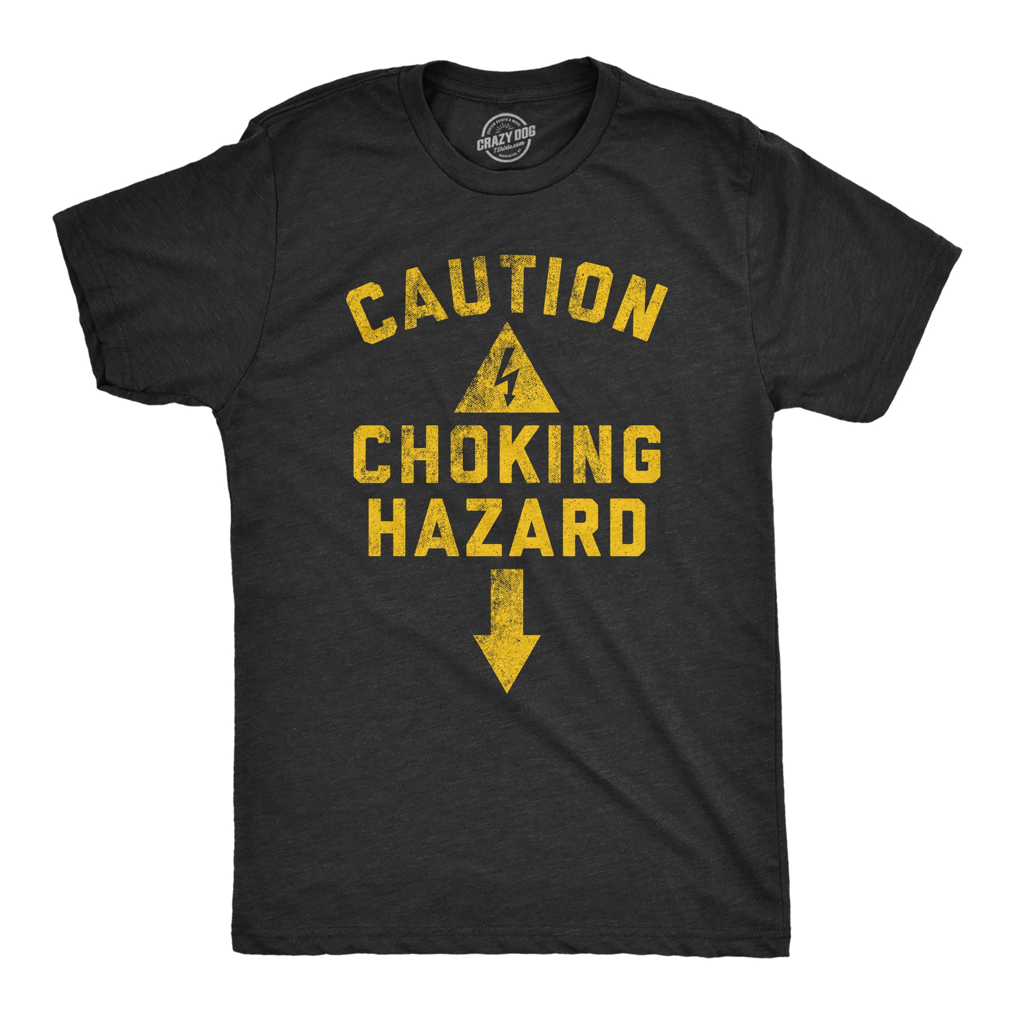 Funny Heather Black - CAUTION Caution Choking Hazard Mens T Shirt Nerdy sex sarcastic Tee