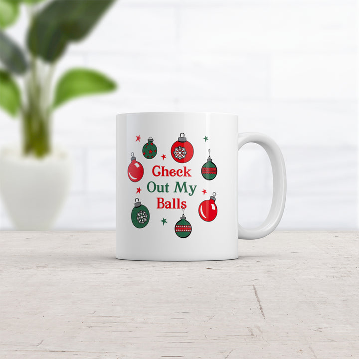 Check Out My Balls Mug