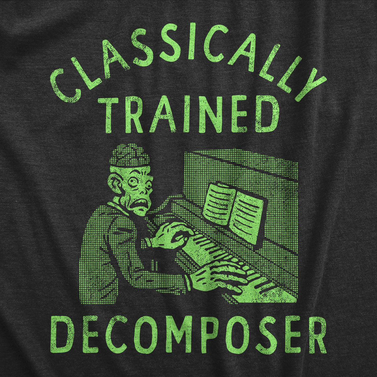 Classically Trained Decomposer Men&#39;s T Shirt
