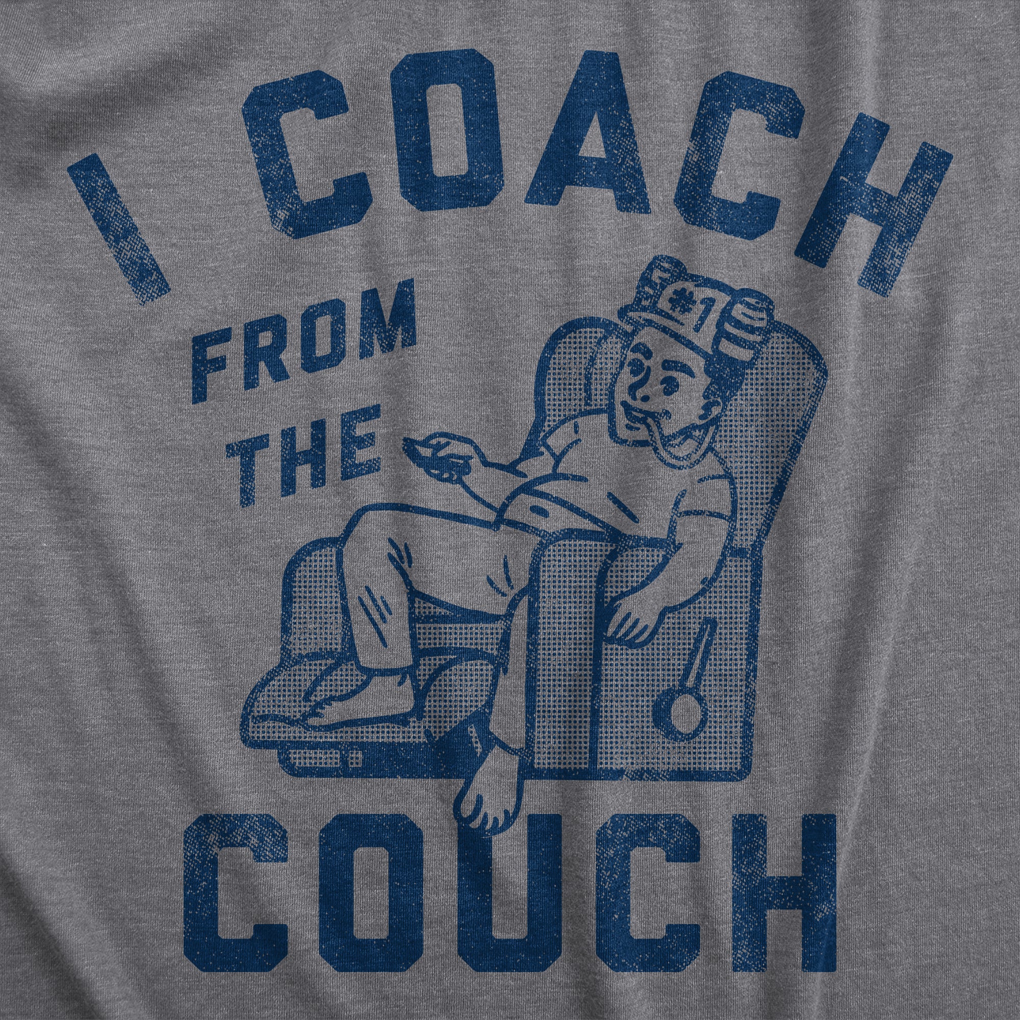 Funny Dark Heather Grey - COUCH I Coach From The Couch Mens T Shirt Nerdy Sarcastic Tee