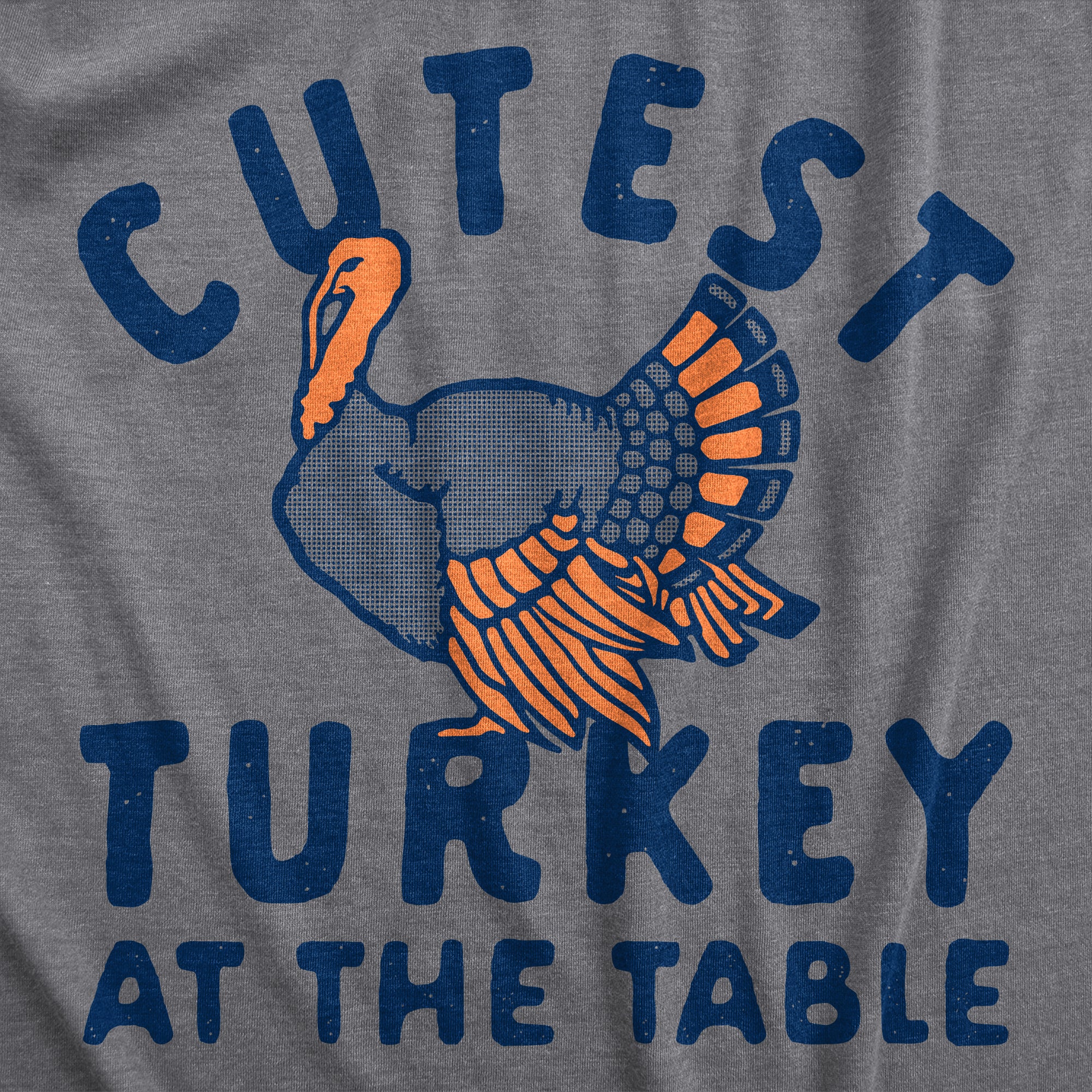 Funny Dark Heather Grey - TURKEY Cutest Turkey At The Table Onesie Nerdy Thanksgiving Tee
