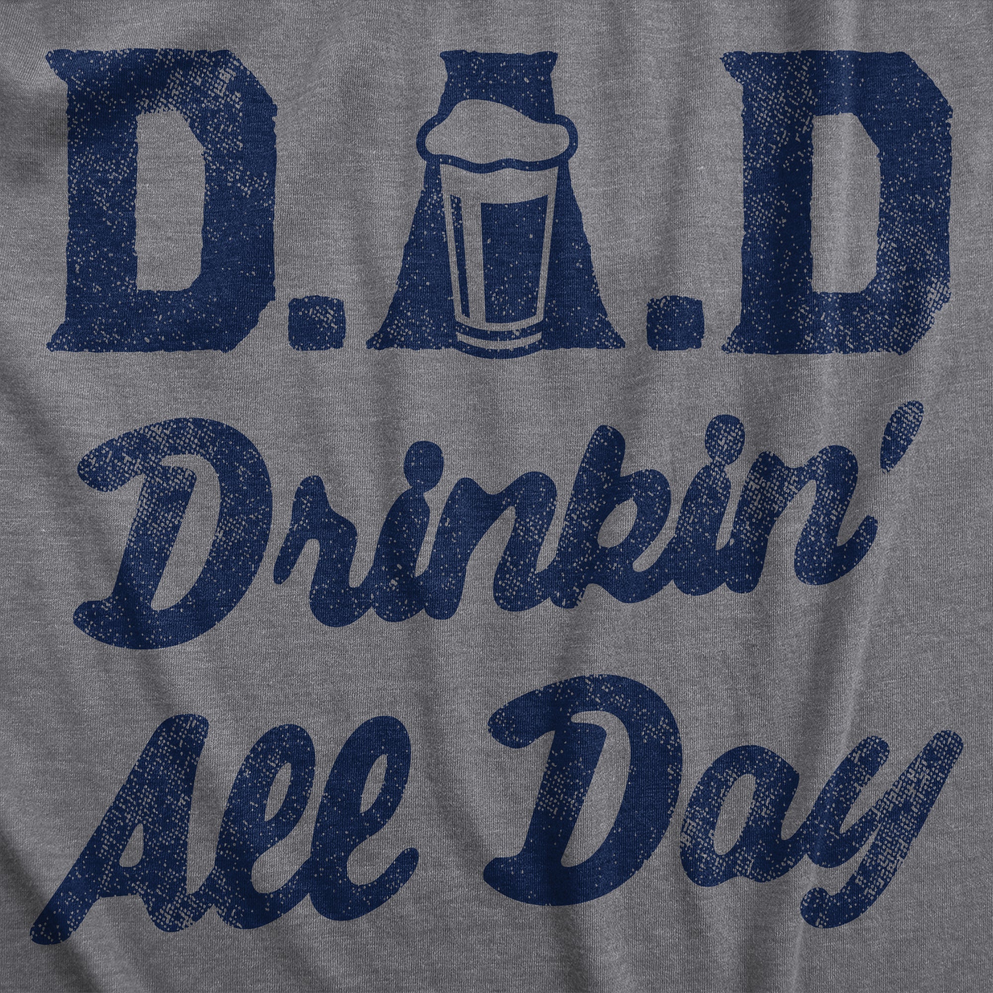 Funny Dark Heather Grey - DAD DAD Drinkin All Day Mens T Shirt Nerdy Father's Day Drinking Tee