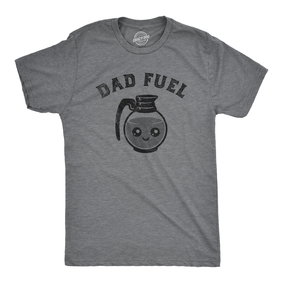 Funny Dark Heather Grey - FUEL Dad Fuel Mens T Shirt Nerdy Father&#39;s Day Coffee Tee
