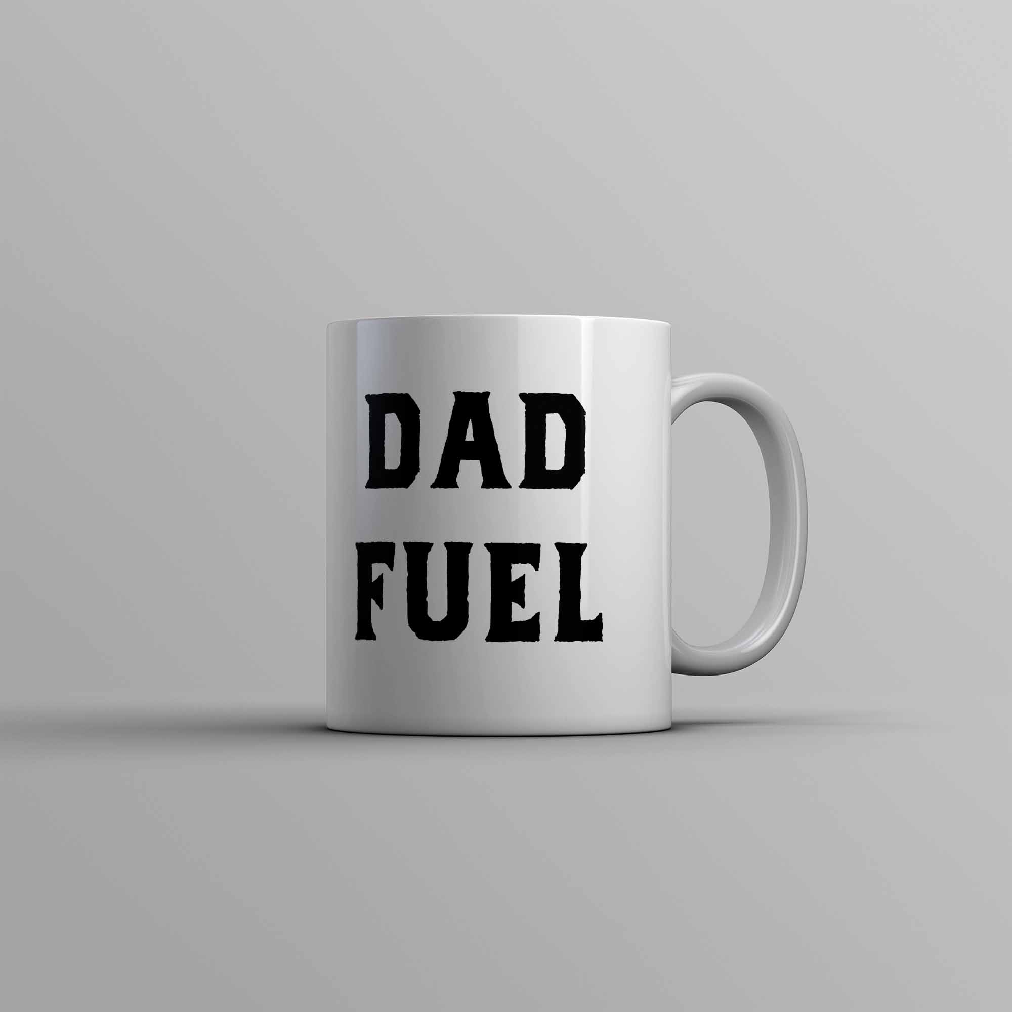 Funny White Dad Fuel Coffee Mug Nerdy Father's Day Coffee Tee