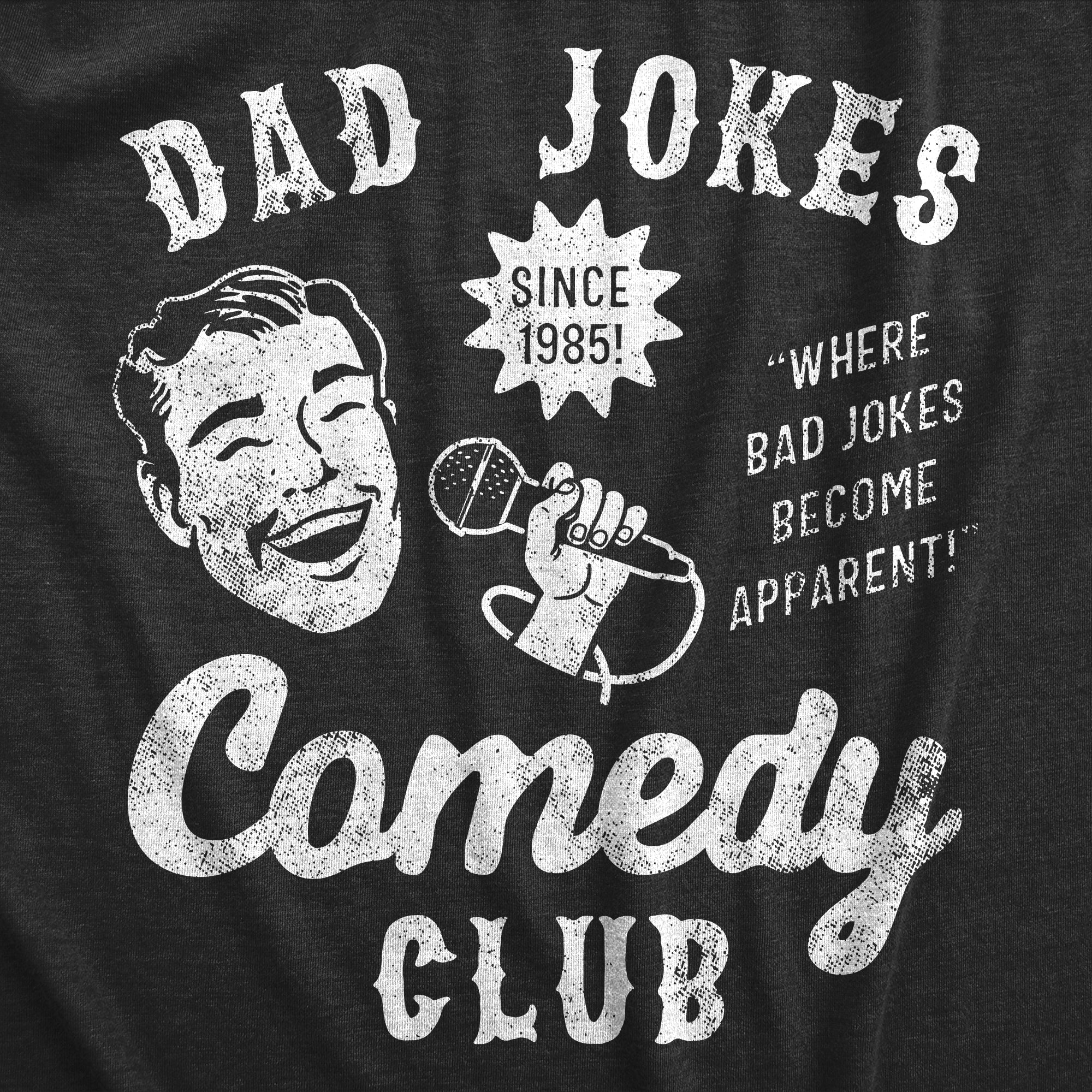 Funny Heather Black - DADJOKES Dad Jokes Comedy Club Mens T Shirt Nerdy Sarcastic Tee