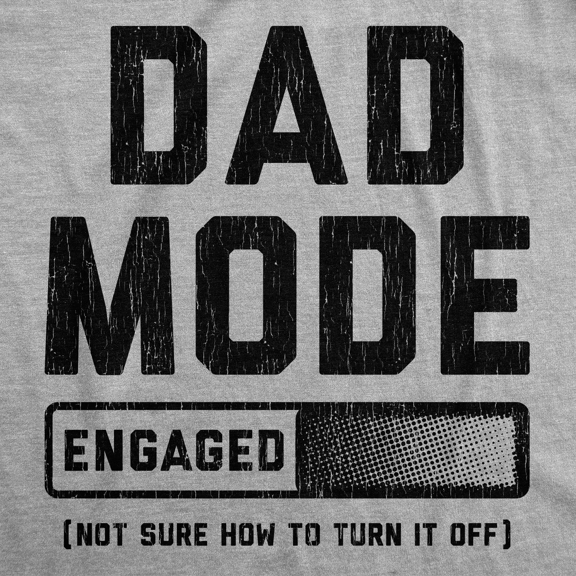 Funny Light Heather Grey - DADMODE Dad Mode Engaged Mens T Shirt Nerdy Father's Day sarcastic Tee