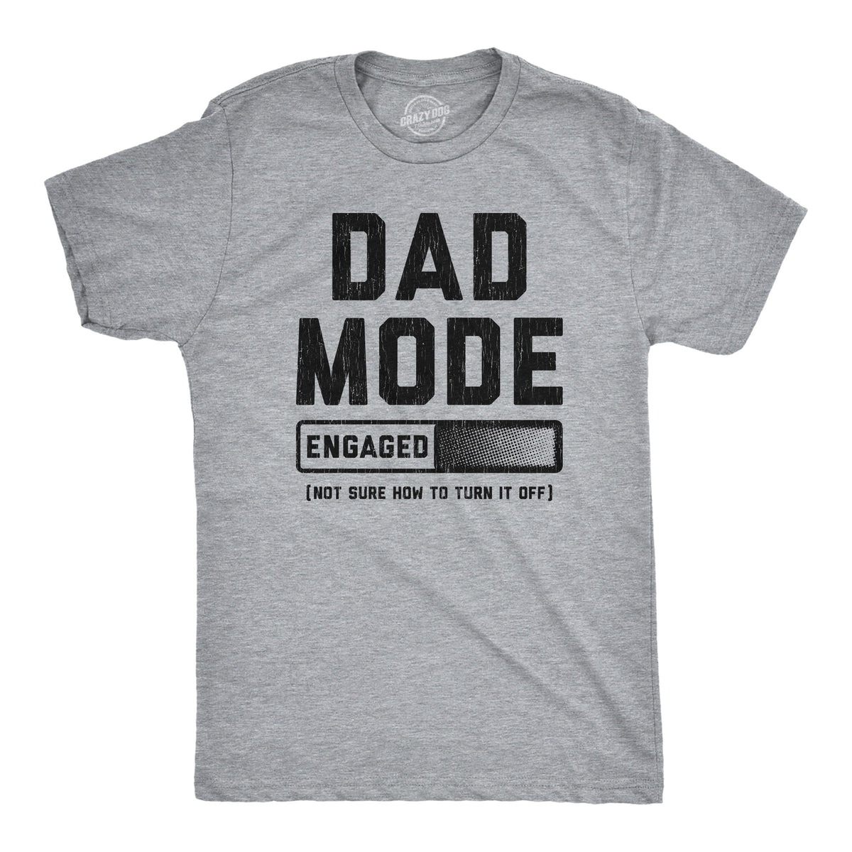 Funny Light Heather Grey - DADMODE Dad Mode Engaged Mens T Shirt Nerdy Father&#39;s Day Sarcastic Tee