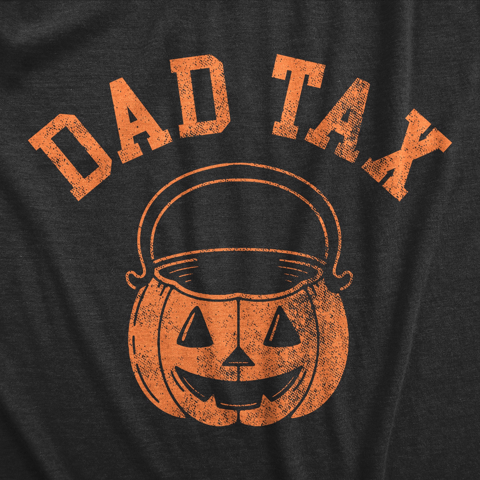 Funny Heather Black - DADTAX Dad Tax Mens T Shirt Nerdy halloween Sarcastic Tee