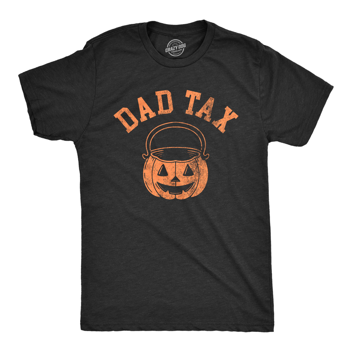 Funny Heather Black - DADTAX Dad Tax Mens T Shirt Nerdy halloween sarcastic Tee