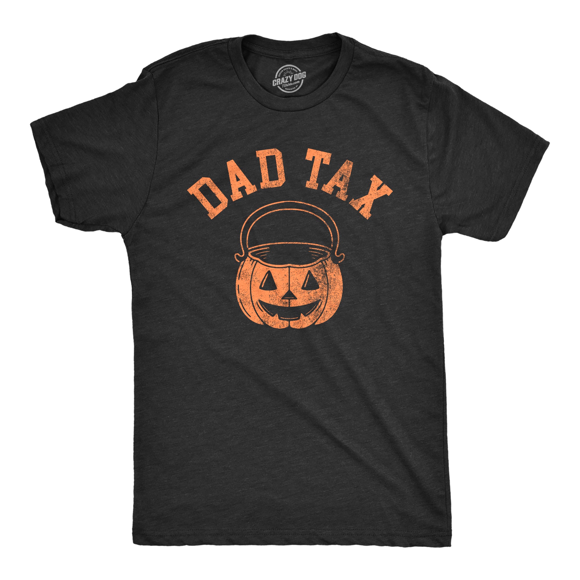 Funny Heather Black - DADTAX Dad Tax Mens T Shirt Nerdy halloween Sarcastic Tee