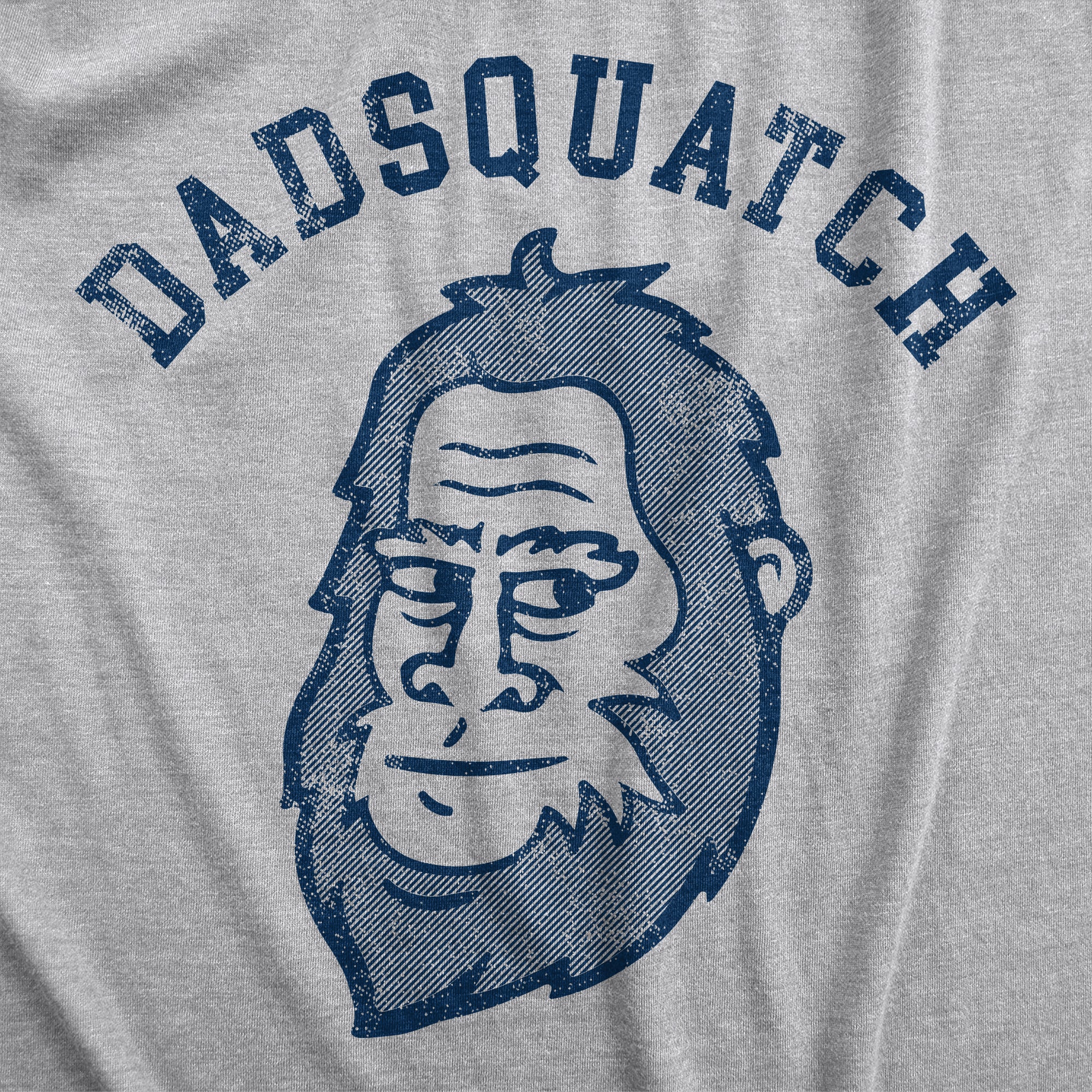 Funny Light Heather Grey - DADSQUACTH Dadsquatch Mens T Shirt Nerdy Father's Day Sarcastic Tee
