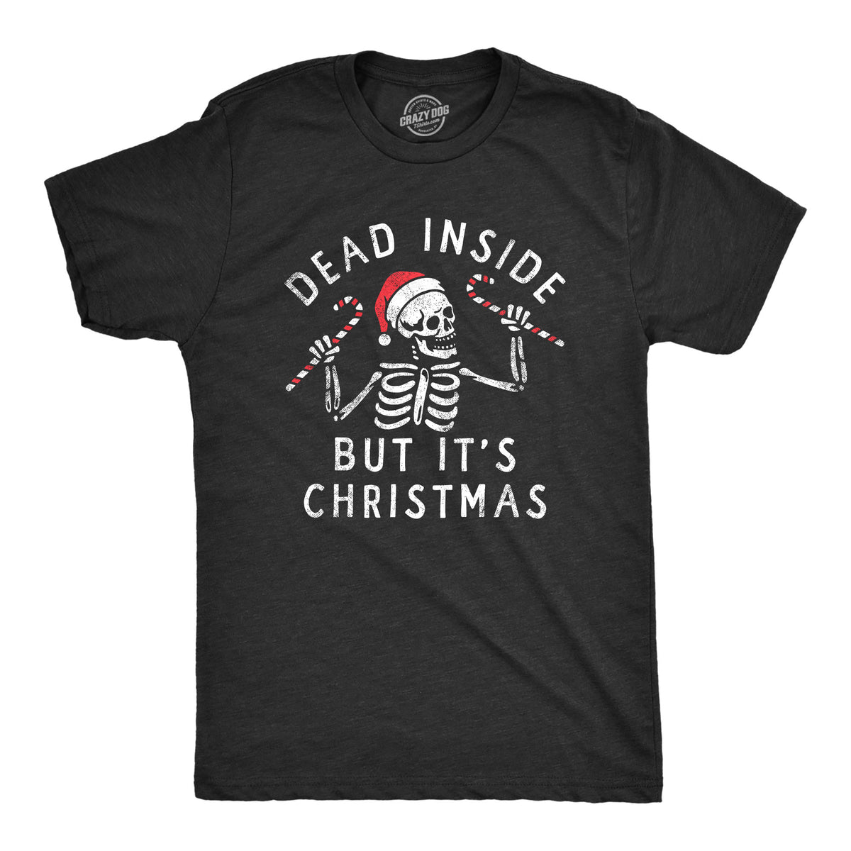 Funny Heather Black - DEADINSIDEXMAS Dead Inside But Its Christmas Mens T Shirt Nerdy Christmas Sarcastic Tee