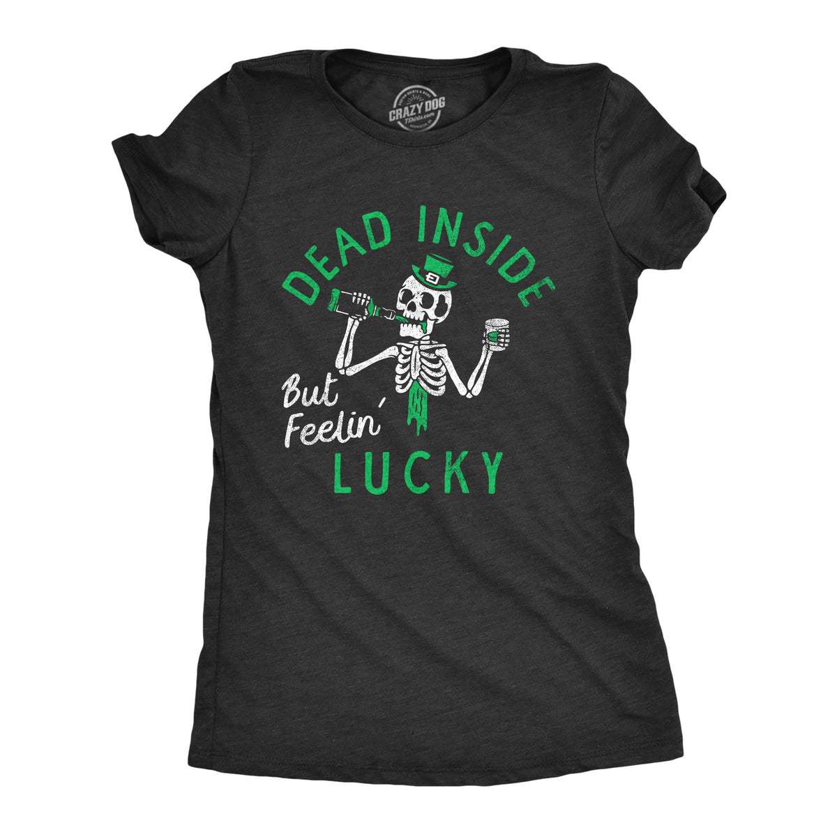 Funny Heather Black - Dead Inside Dead Inside But Feeling Lucky Womens T Shirt Nerdy Saint Patrick&#39;s Day Drinking Tee