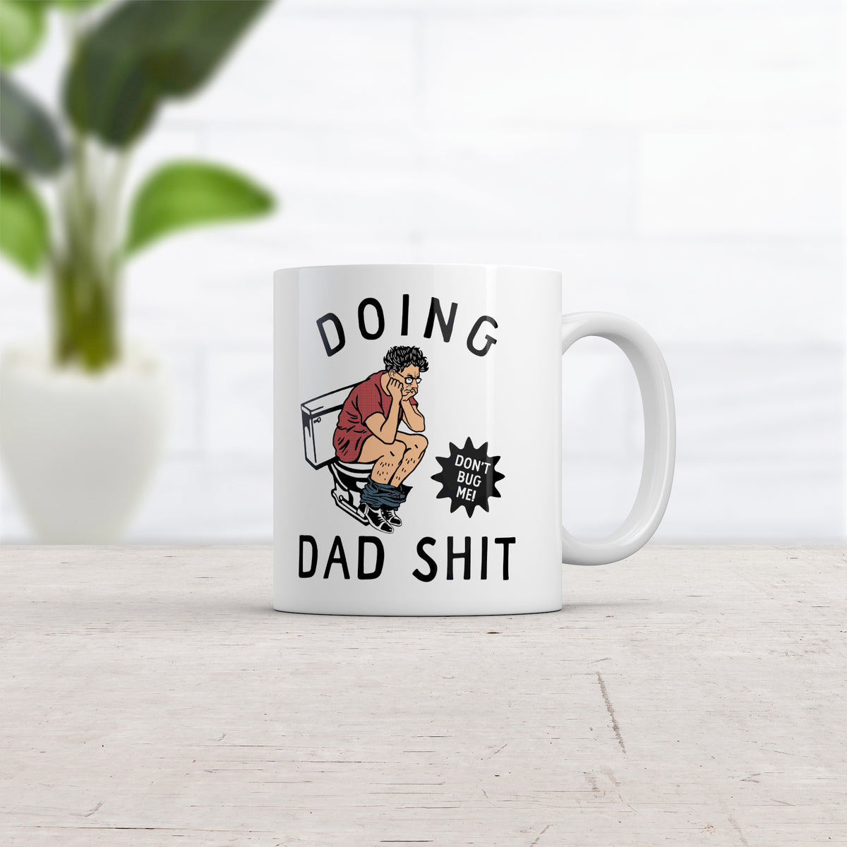 Doing Dad Shit Mug
