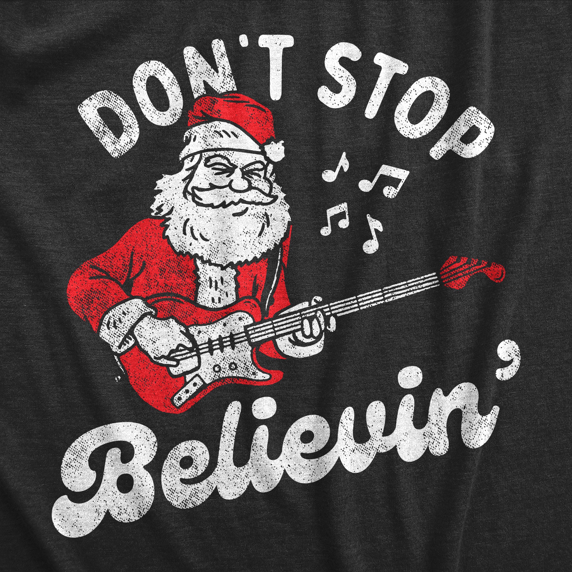 Funny Heather Black - BELIEVINSANTA Dont Stop Believin Santa Womens T Shirt Nerdy Christmas Sarcastic Music Tee