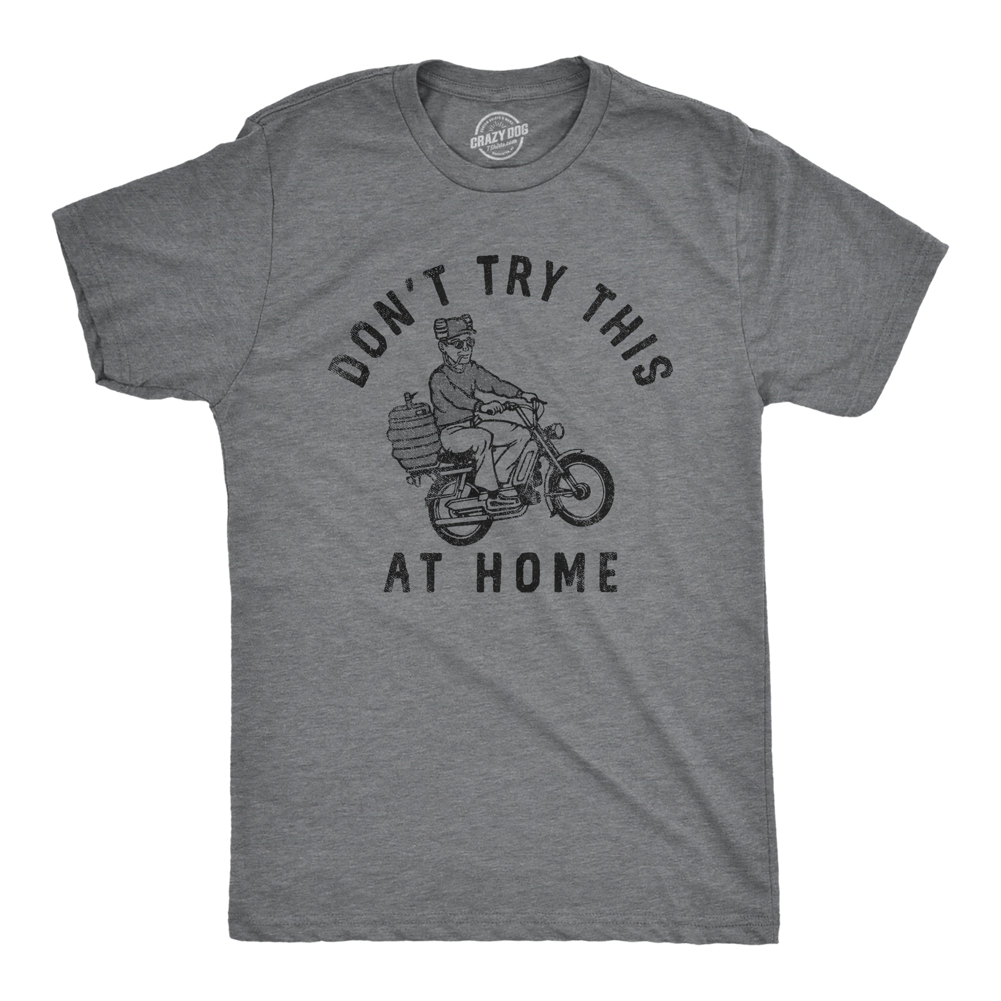 Funny Dark Heather Grey - HOME Dont Try This At Home Mens T Shirt Nerdy Drinking Tee