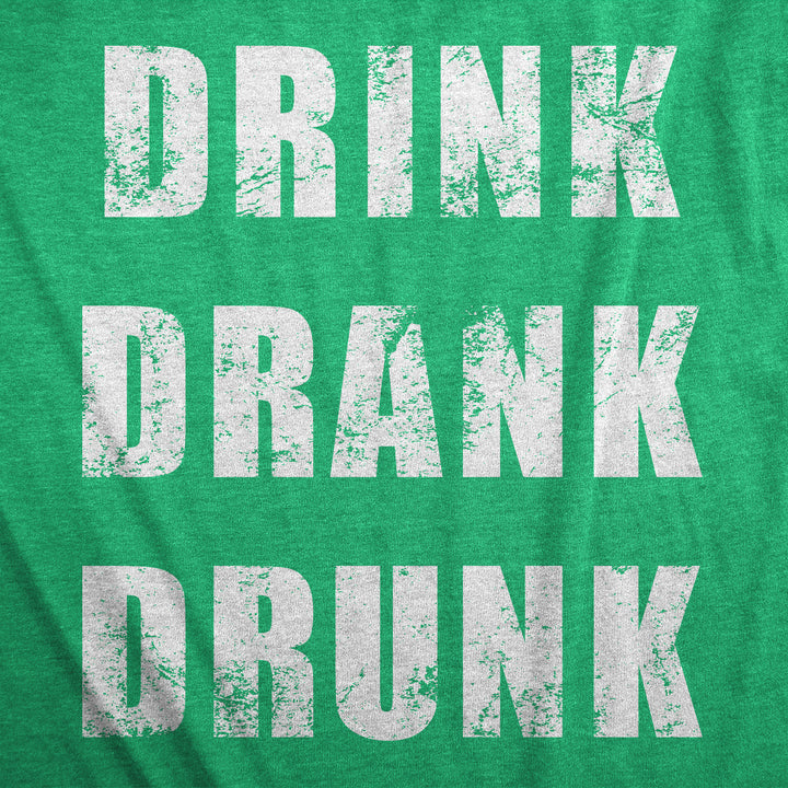 Drink Drank Drunk Men's T Shirt