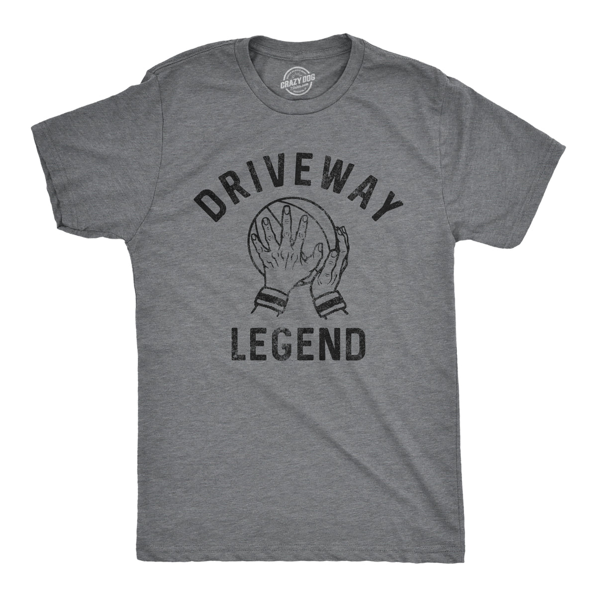 Funny Dark Heather Grey - DRIVEWAY Driveway Legend Mens T Shirt Nerdy Basketball sarcastic Tee