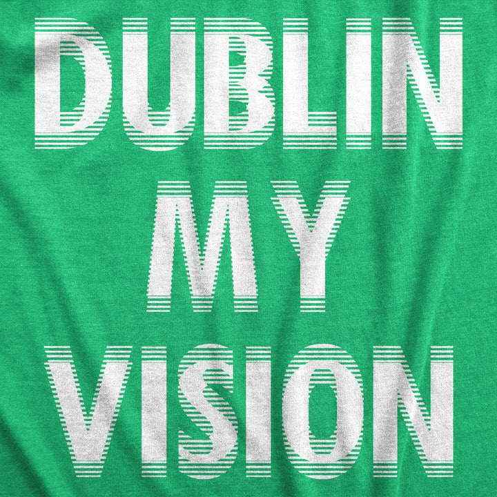 Dublin My Vision Men's T Shirt