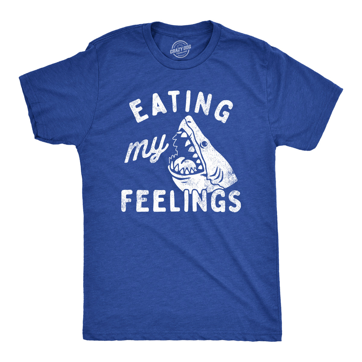 Funny Heather Royal - FEELINGS Eating My Feelings Mens T Shirt Nerdy Shark Week Sarcastic Tee