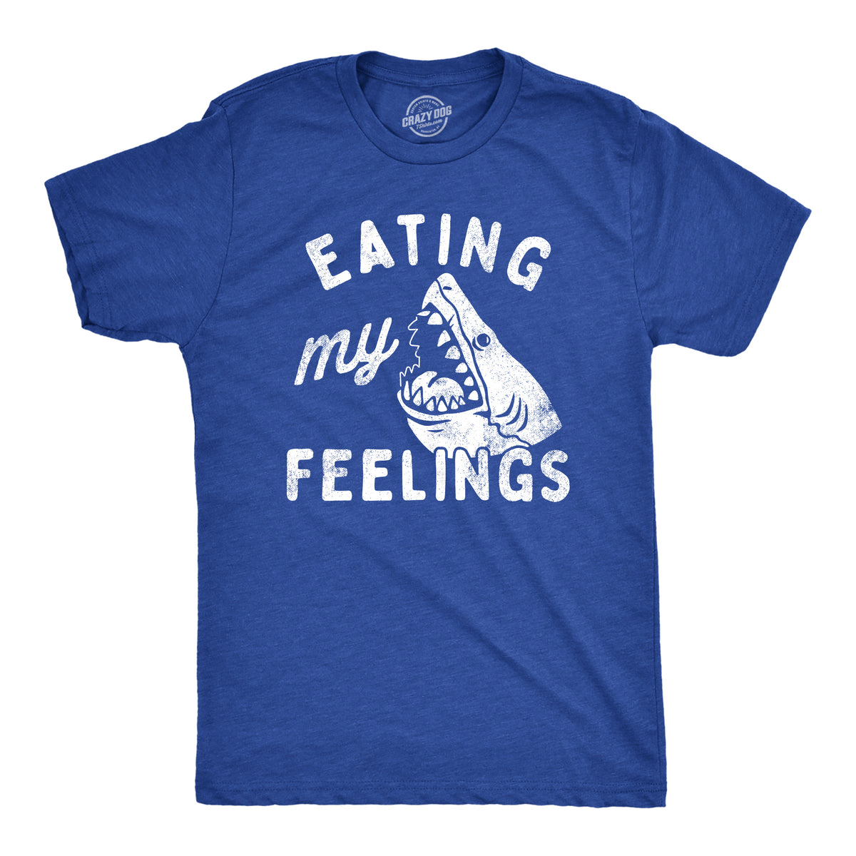Funny Heather Royal - FEELINGS Eating My Feelings Mens T Shirt Nerdy Shark Week sarcastic Tee