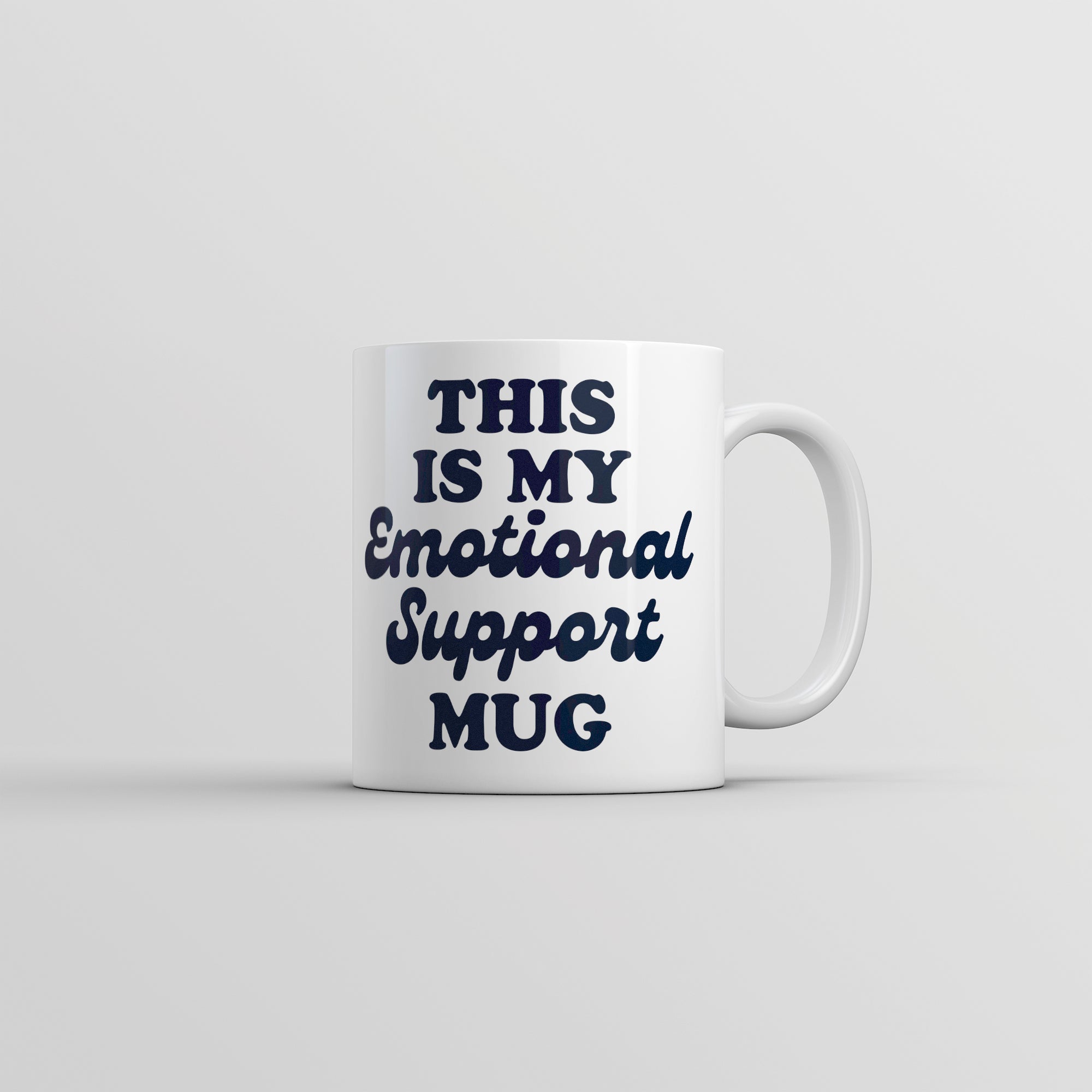 Funny White This Is My Emotional Support Mug Coffee Mug Nerdy sarcastic Tee