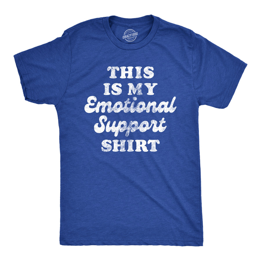 Funny Heather Royal - SHIRT This Is My Emotional Support Shirt Mens T Shirt Nerdy Sarcastic Tee