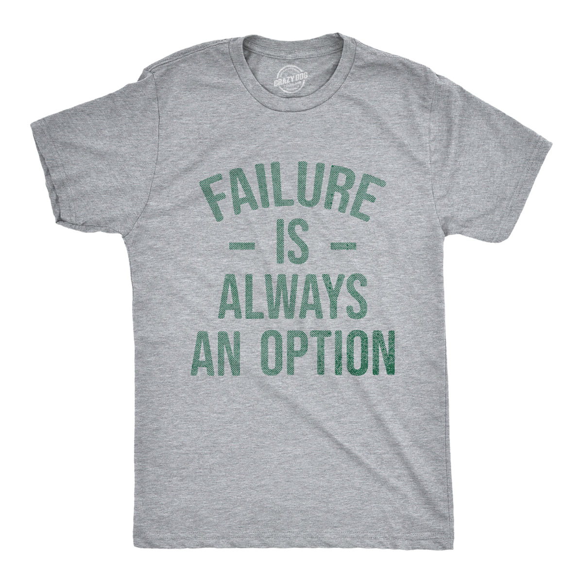 Funny Light Heather Grey - FAILURE Failure Is Always An Option Mens T Shirt Nerdy sarcastic Tee