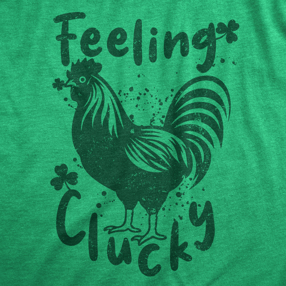 Feeling Clucky Women&#39;s T Shirt