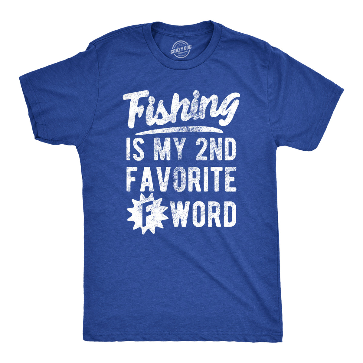 Funny Heather Royal - FWORD Fishing Is My Second Favorite F Word Mens T Shirt Nerdy Fishing sarcastic Tee