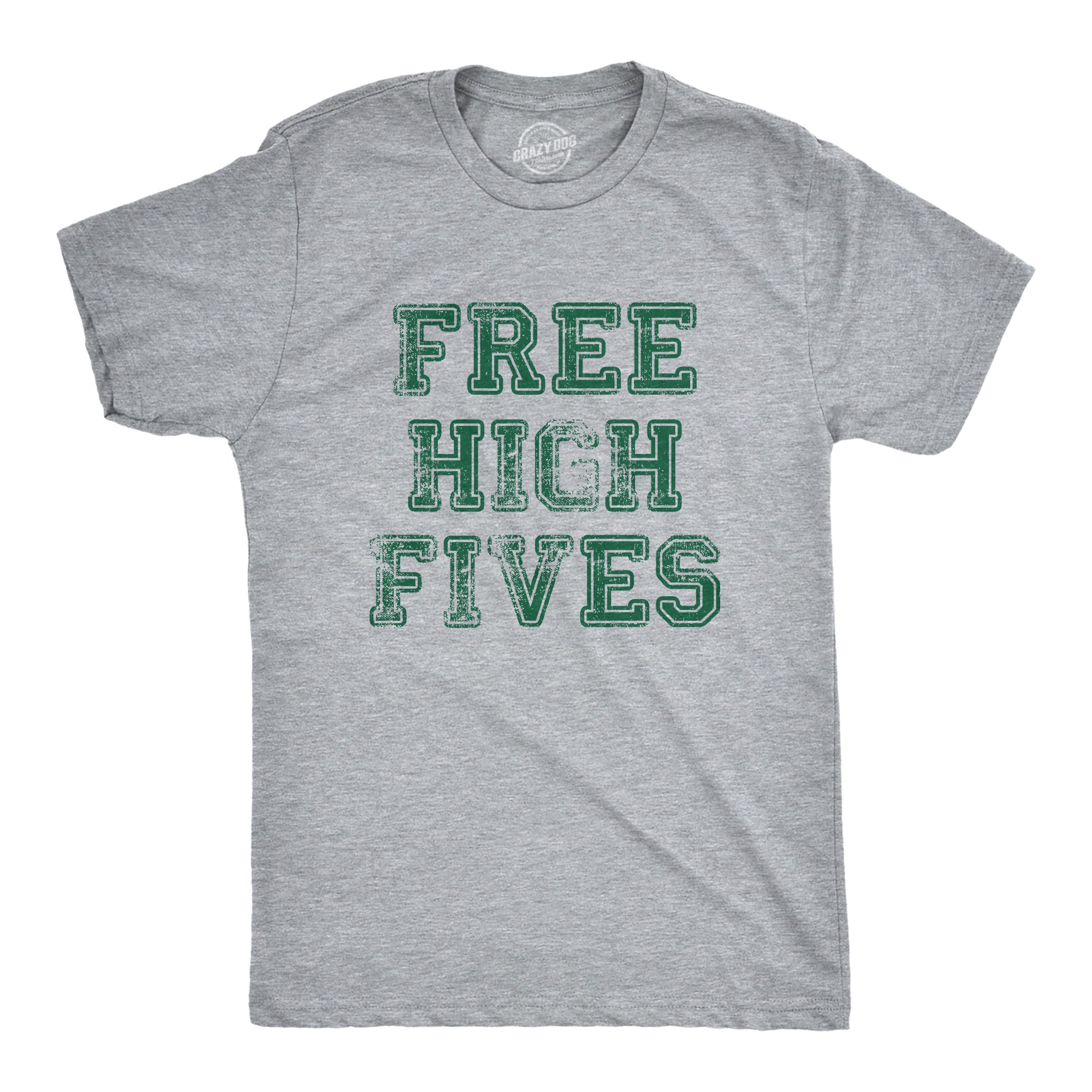 Funny Light Heather Grey - High Fives Free High Fives Mens T Shirt Nerdy Sarcastic Sarcastic Tee
