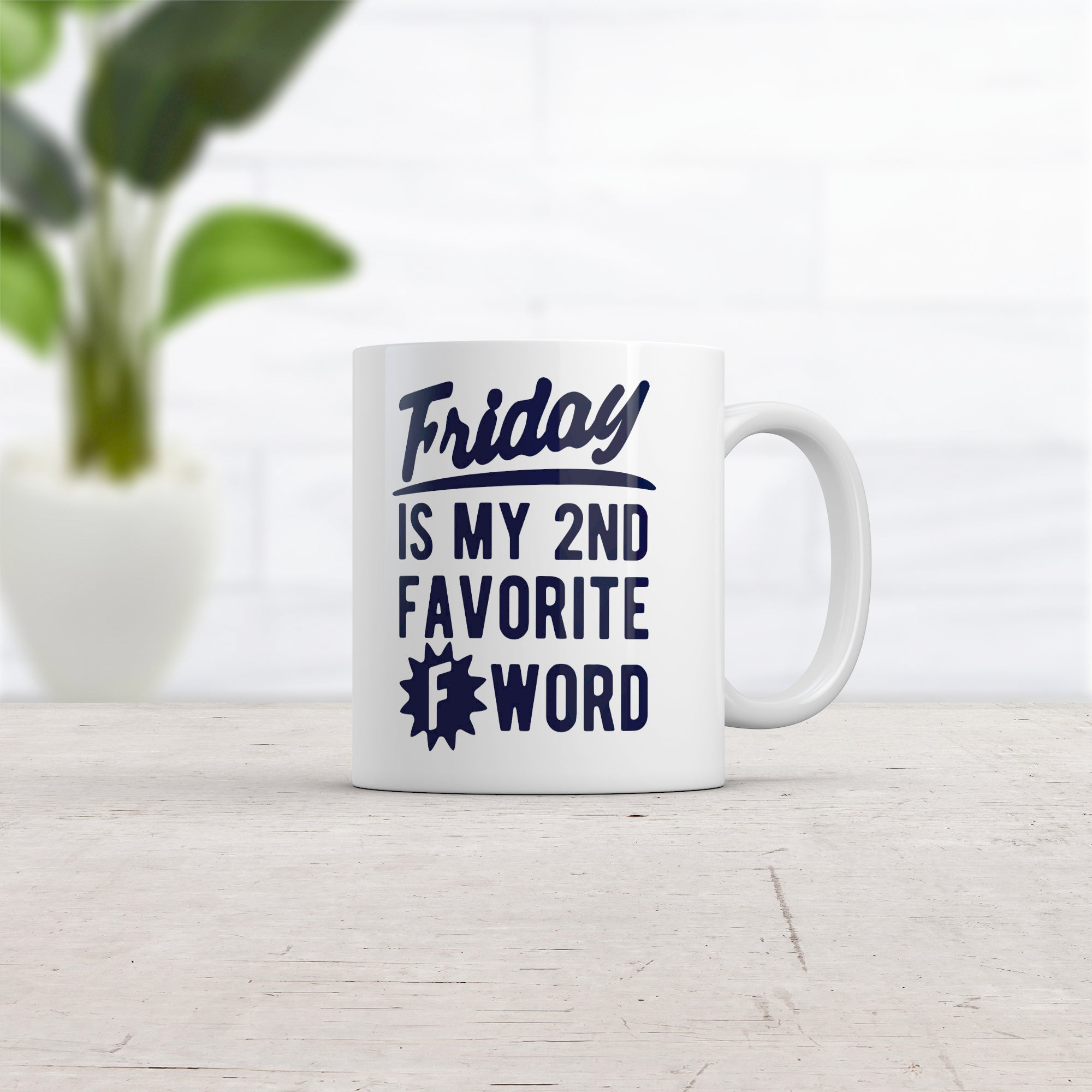 Funny White Friday Is My Second Favorite F Word Coffee Mug Nerdy sarcastic Tee