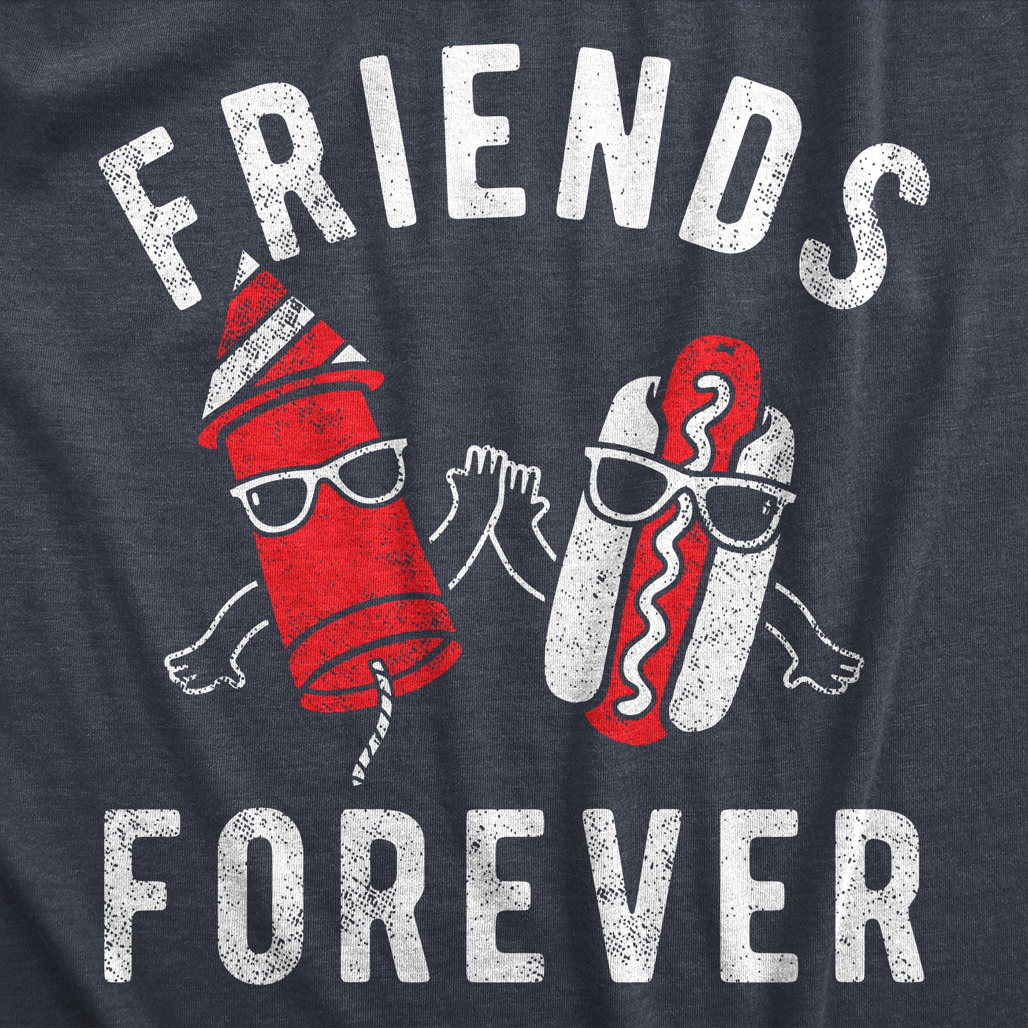 Funny Heather Navy - FRIENDS Friends Forever Firecracker Hot Dog Mens T Shirt Nerdy Fourth Of July Sarcastic Tee